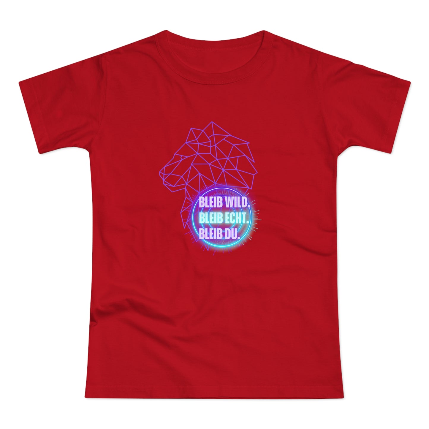 Women's Inspirational Lion T-Shirt - 'Bleib-Wild, Bleib-Echt, Bleib-Du' Design