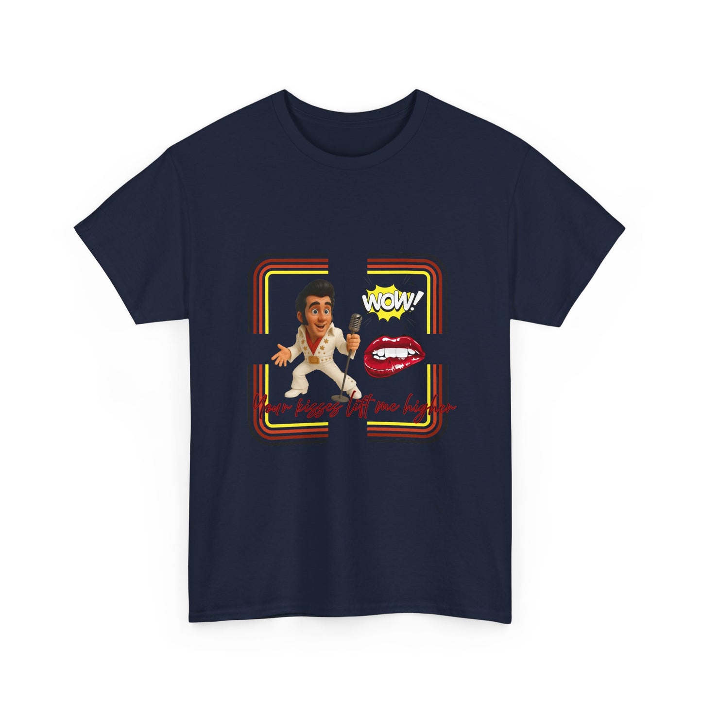 Your Kisses lift me higher Shirt