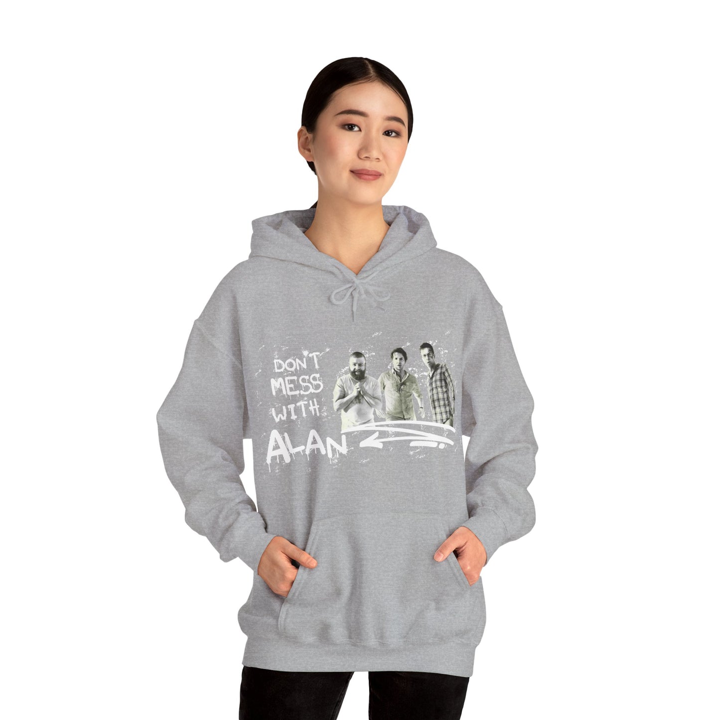 Don't Mess With Alan Hangover - Hoodie - Funny Sweatshirt for Casual Style