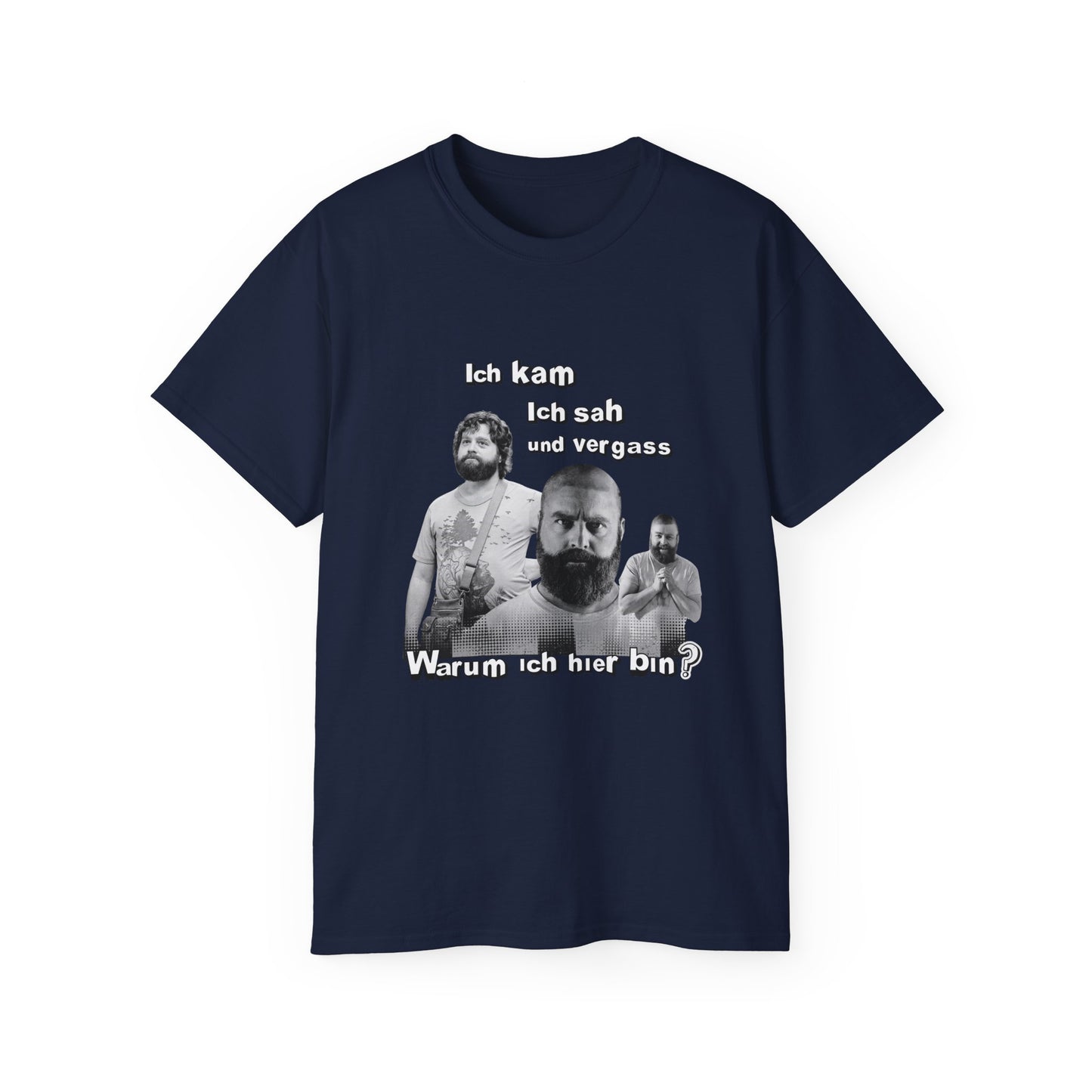 T ShirtUnisex Witz Alan Garner– Ich kam ich sah und vergaß - Warum ich hier bin!