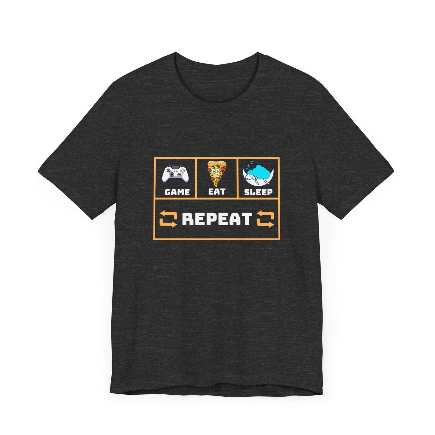 Gamer's Motto shirt: Eat, Sleep, Game, Repeat- T-Shirt