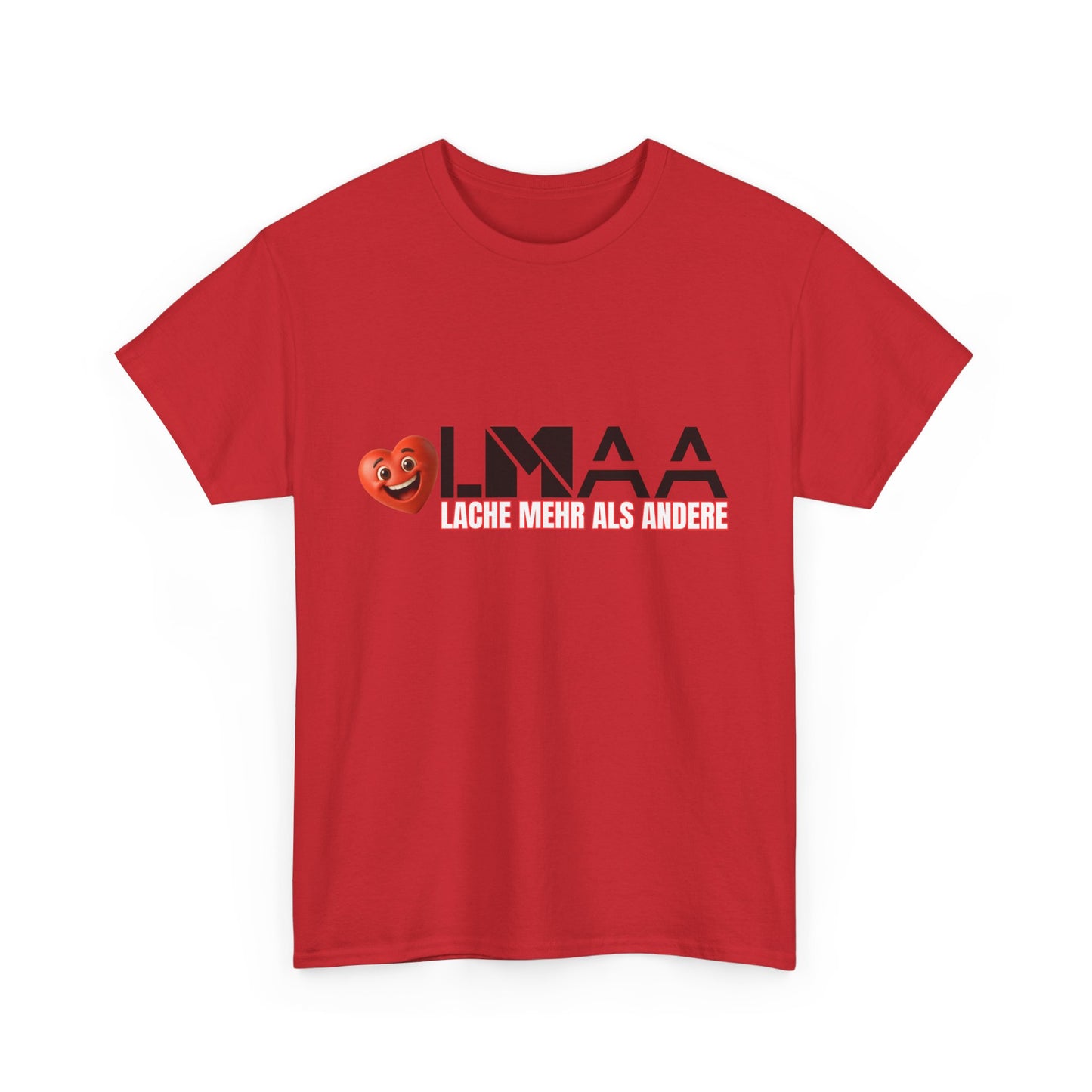 LMAA - Lache mehr als andere Unisex Heavy Cotton Shirt