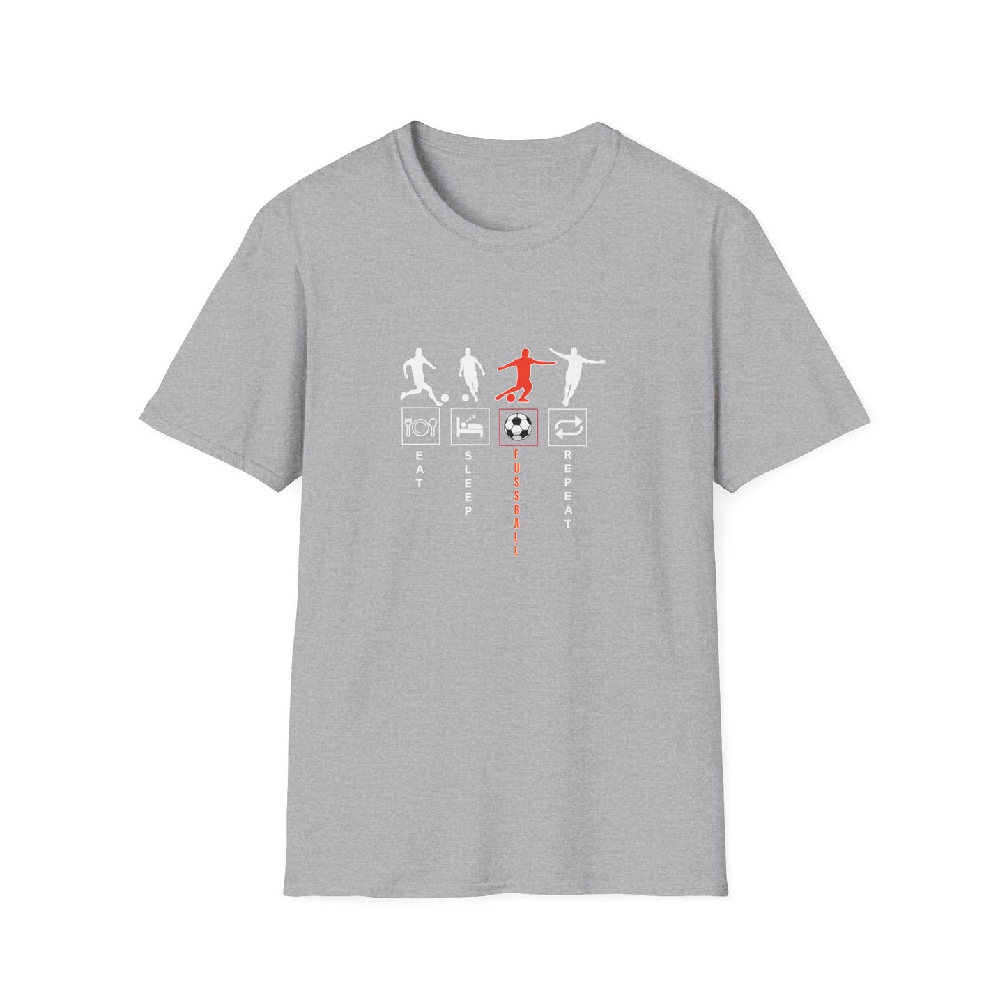 Fußball - Soccer Life Unisex T-Shirt - Eat, Sleep, Fußball, Repeat