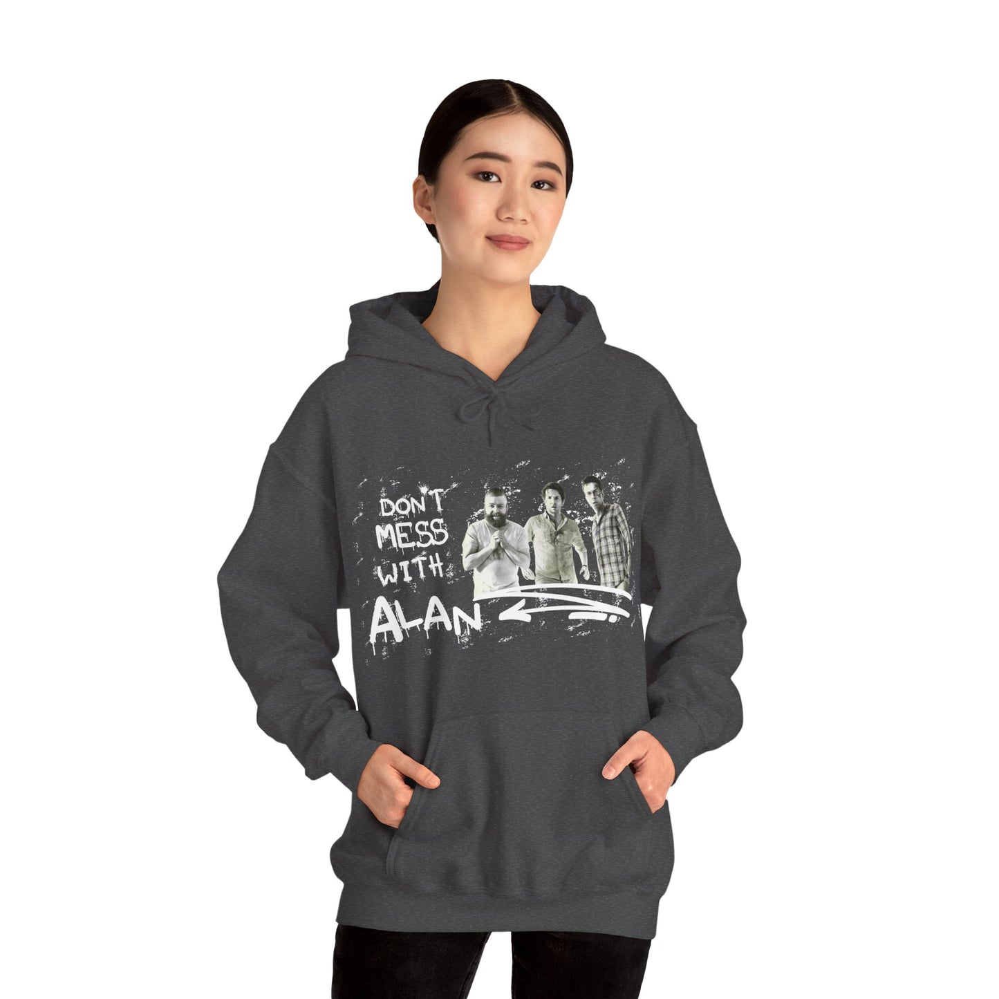Don't Mess With Alan Hangover - Hoodie - Funny Sweatshirt for Casual Style