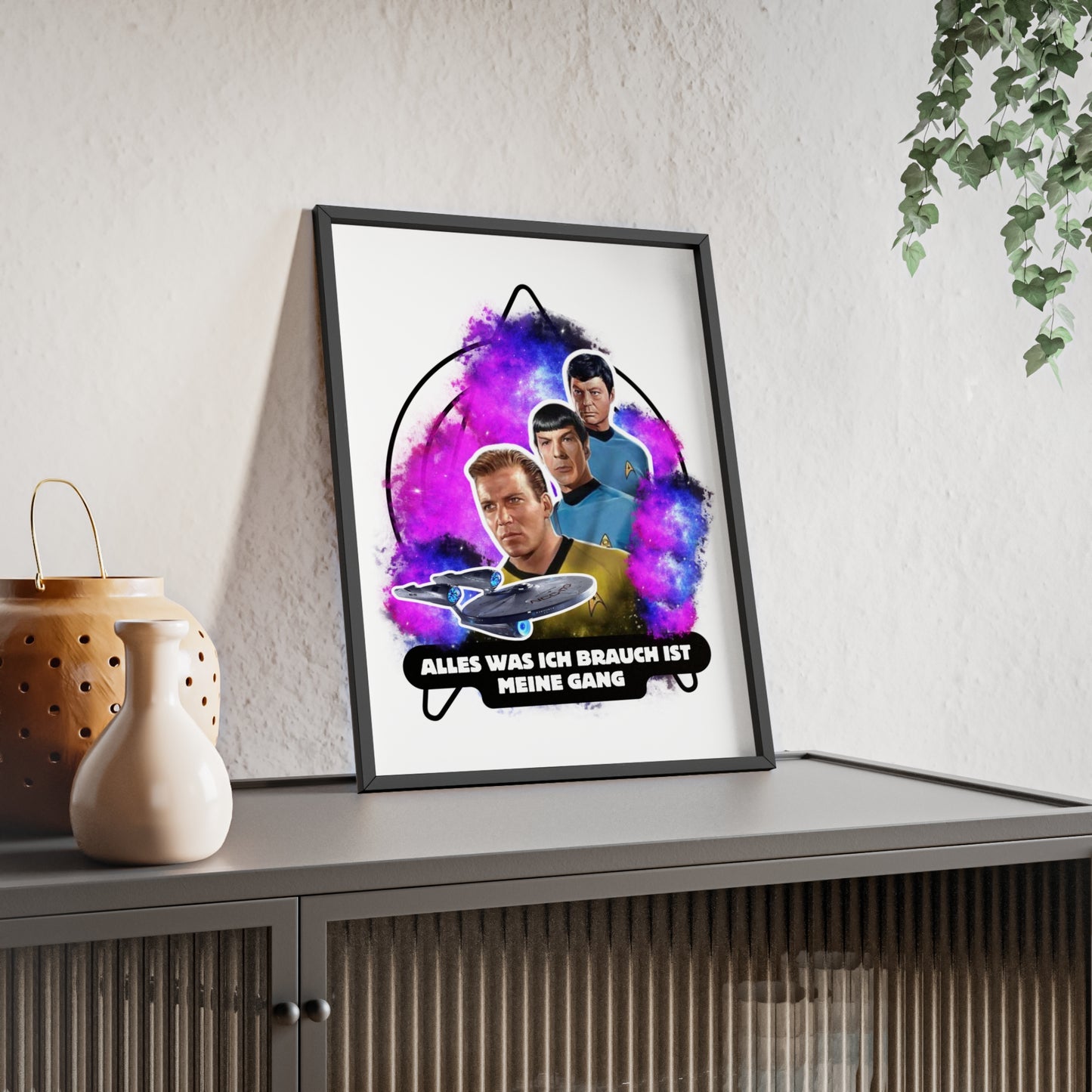 Star Trek Inspired Art Print with Wooden Frame - 'Alles Was Ich Brauch Ist Meine Gang'