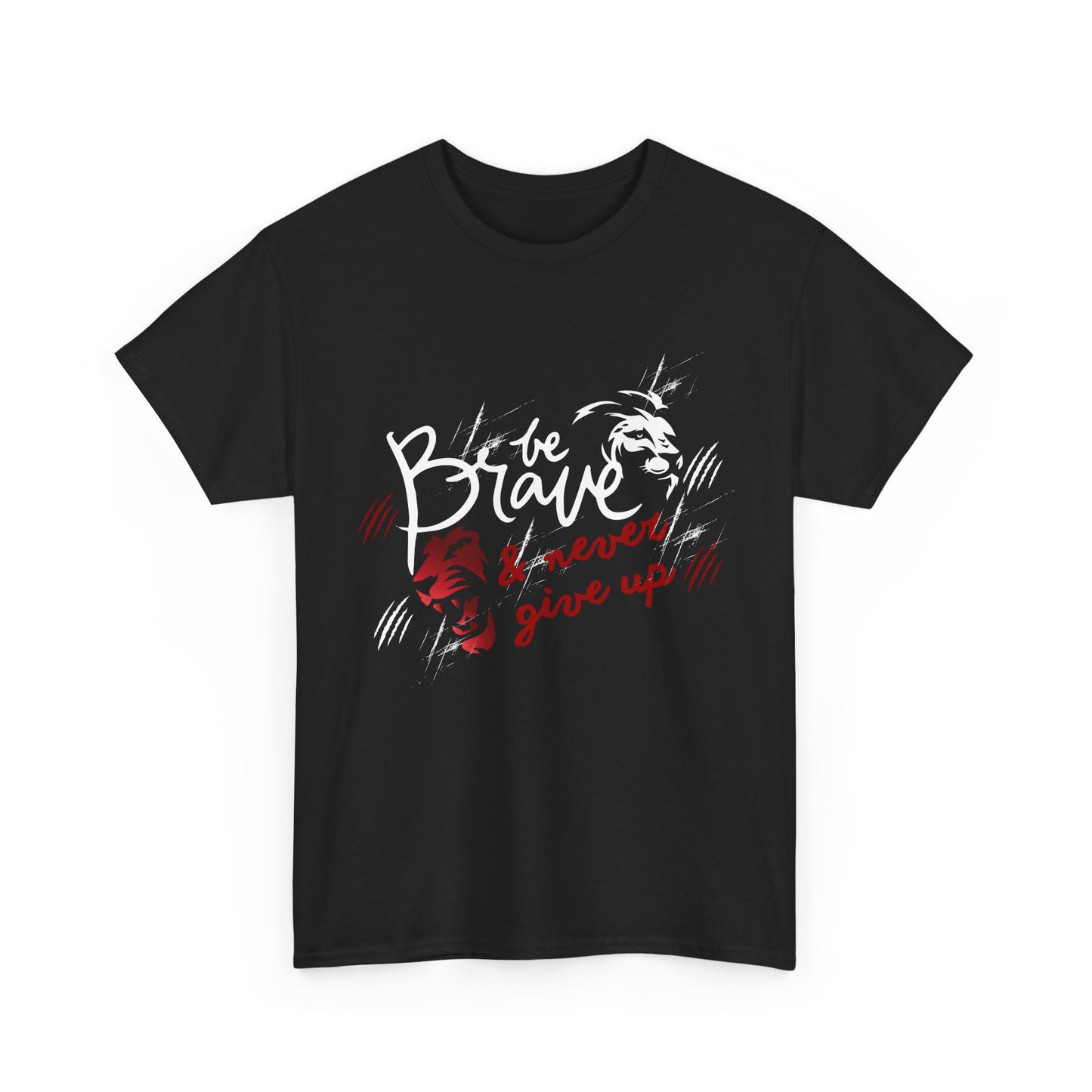 Motivational Unisex Shirt - & Never Give Up