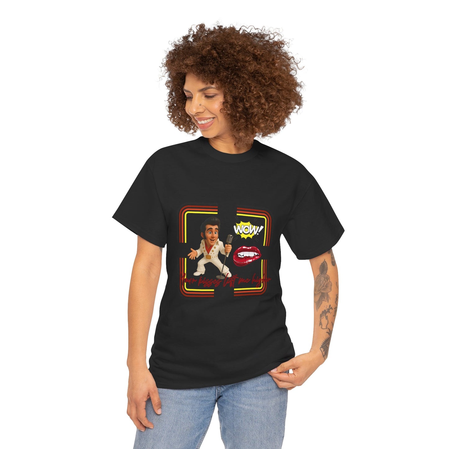 Your Kisses lift me higher Shirt
