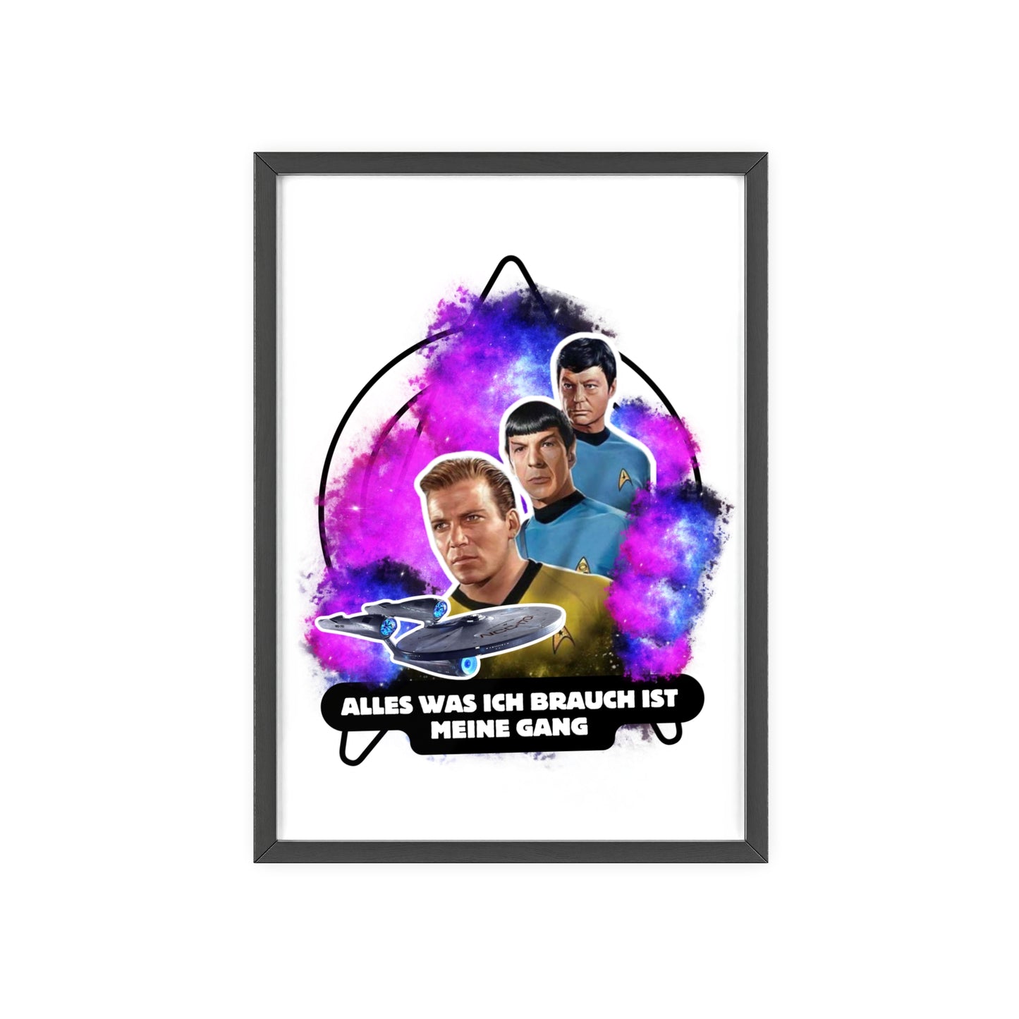Star Trek Inspired Art Print with Wooden Frame - 'Alles Was Ich Brauch Ist Meine Gang'
