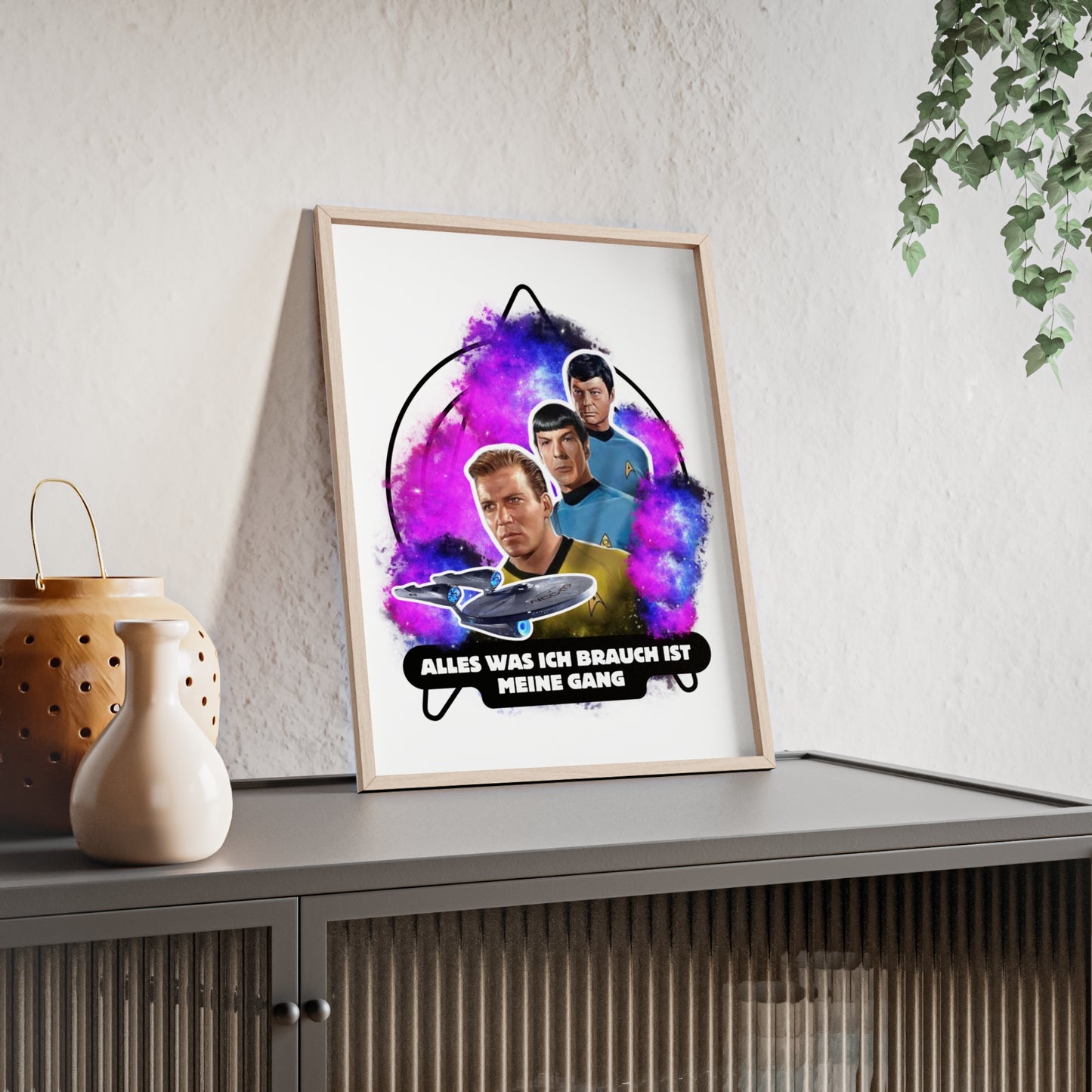 Star Trek Inspired Art Print with Wooden Frame - 'Alles Was Ich Brauch Ist Meine Gang'