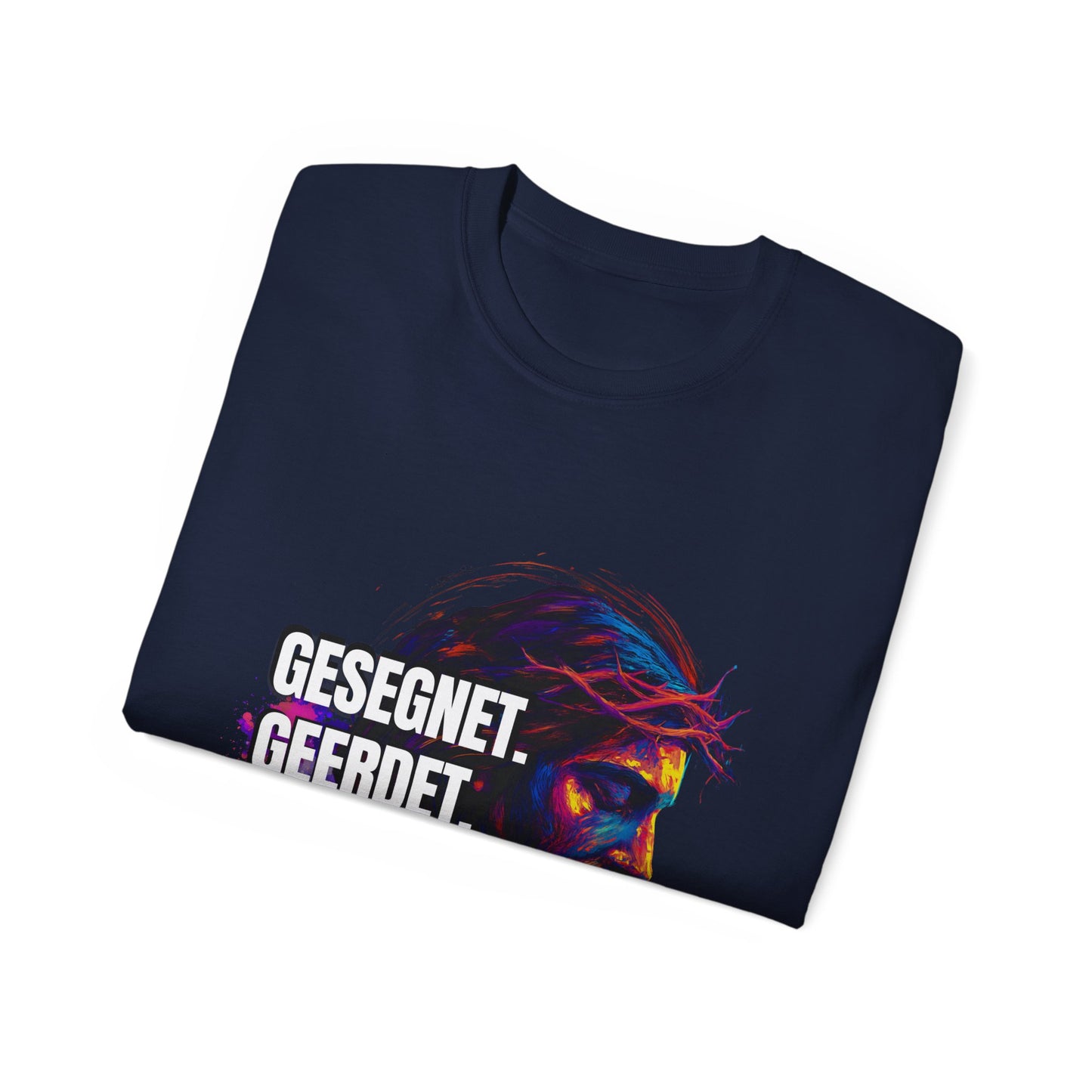 Gesegnet. Geerdet. Gefeiert. Geliebt - Jesus Shirt