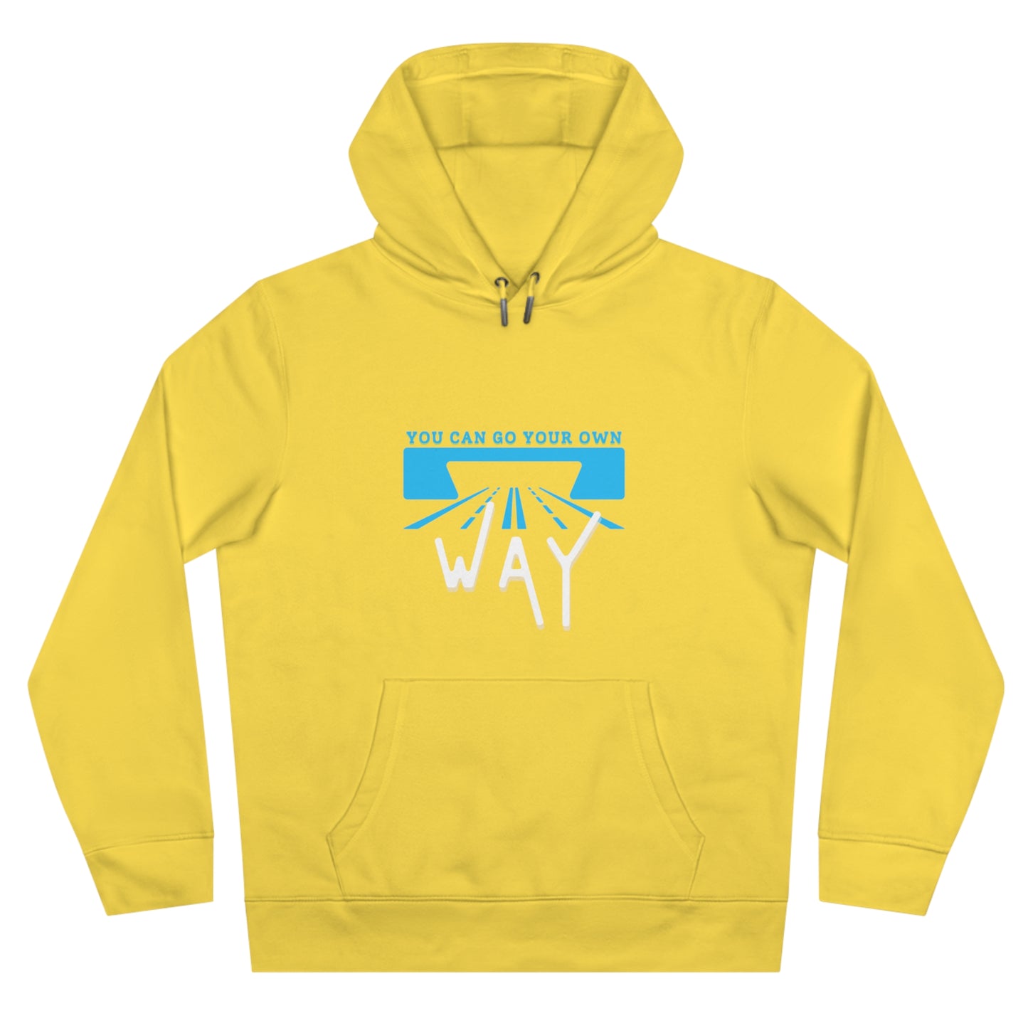 You can go your own way - Hoodie