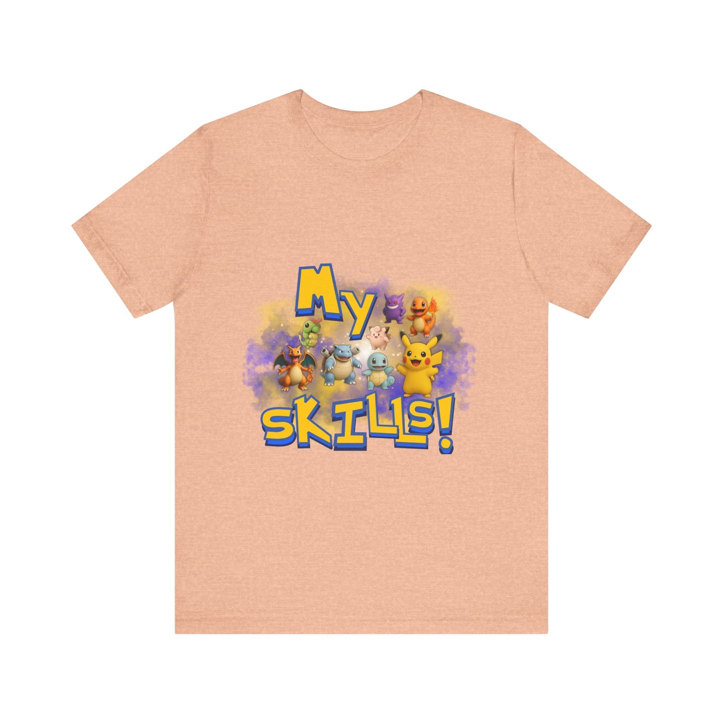 My Skills Unisex Short Sleeve Shirt