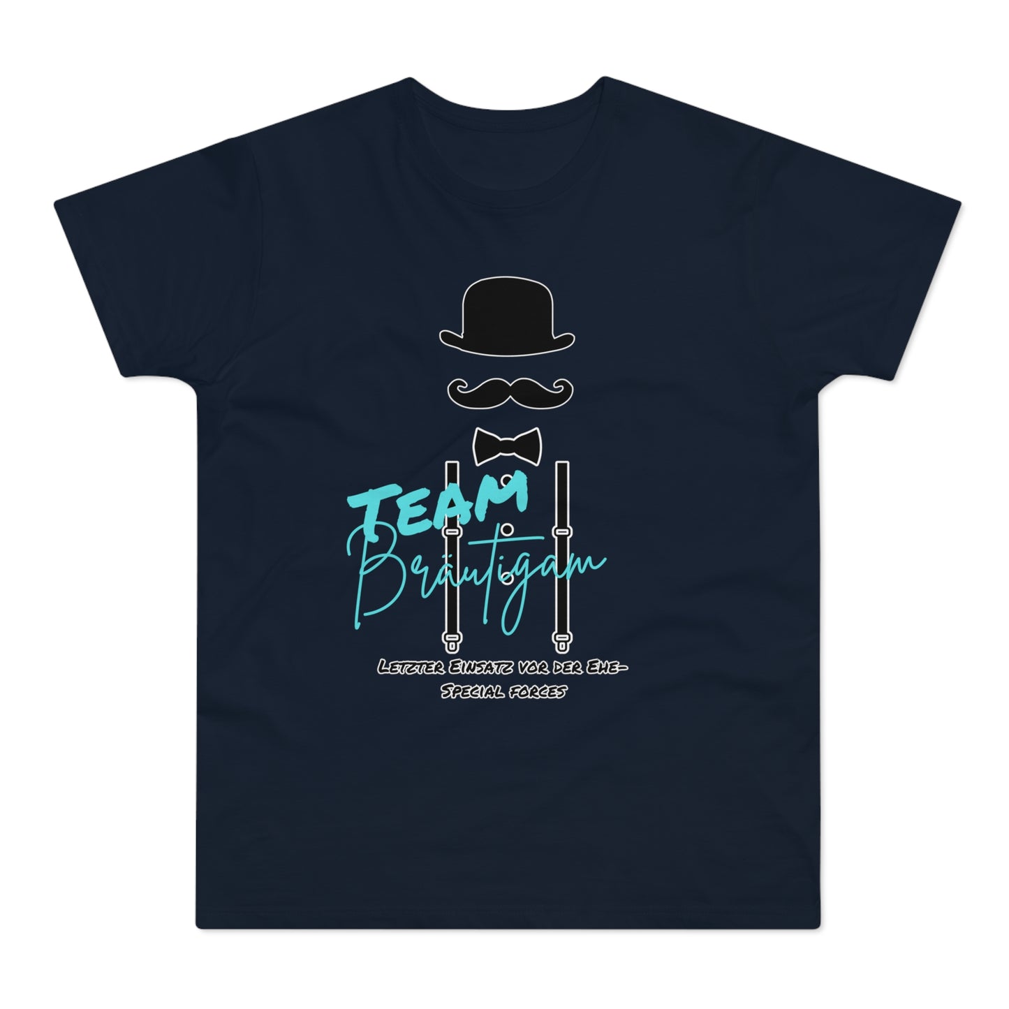 Team Bride Men's Bräutigam "Wir feiern das Märchen"