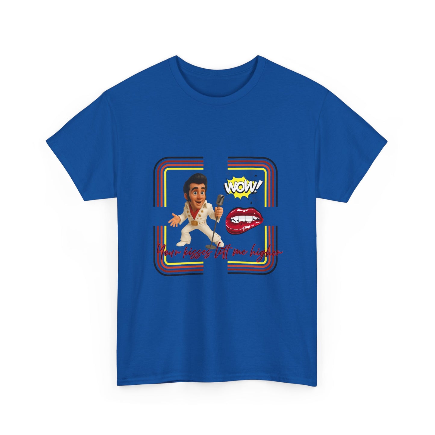 Your Kisses lift me higher Shirt