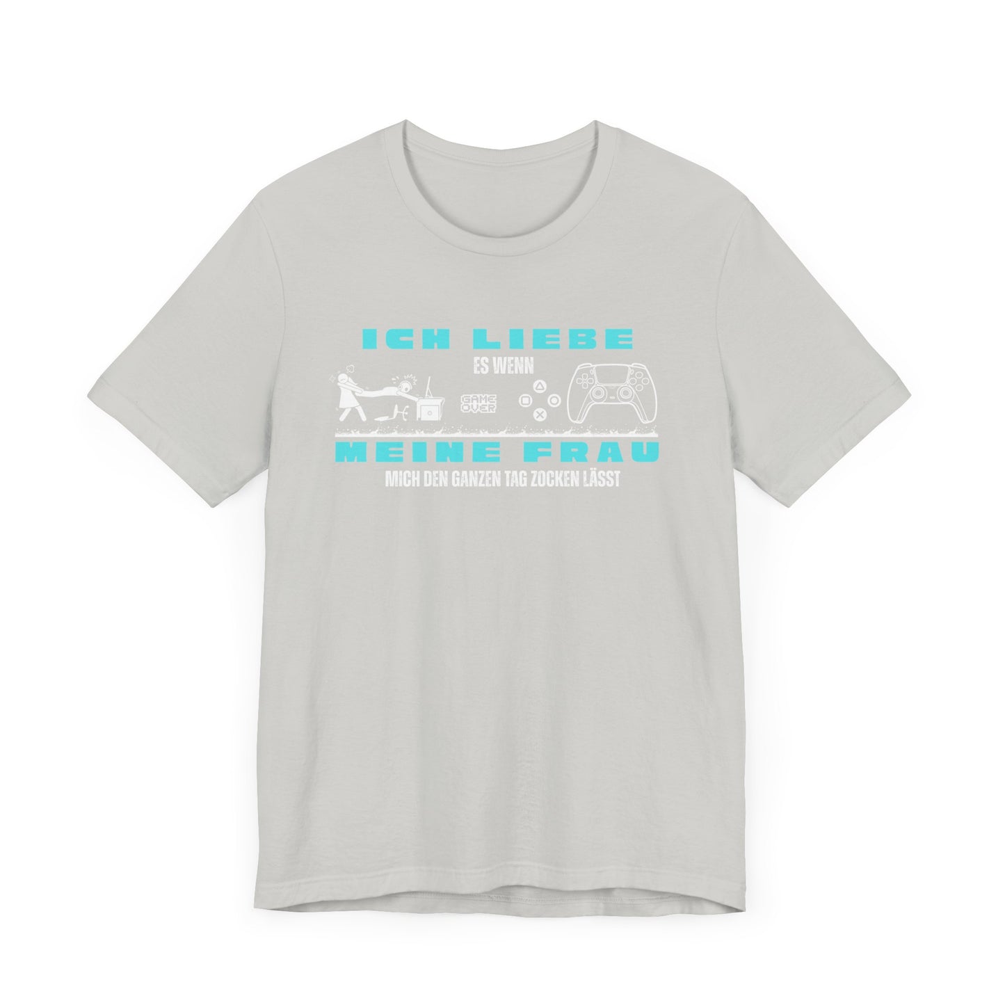 Ich Liebe Meine Frau T-Shirt - Unisex Jersey Tee for Gamers