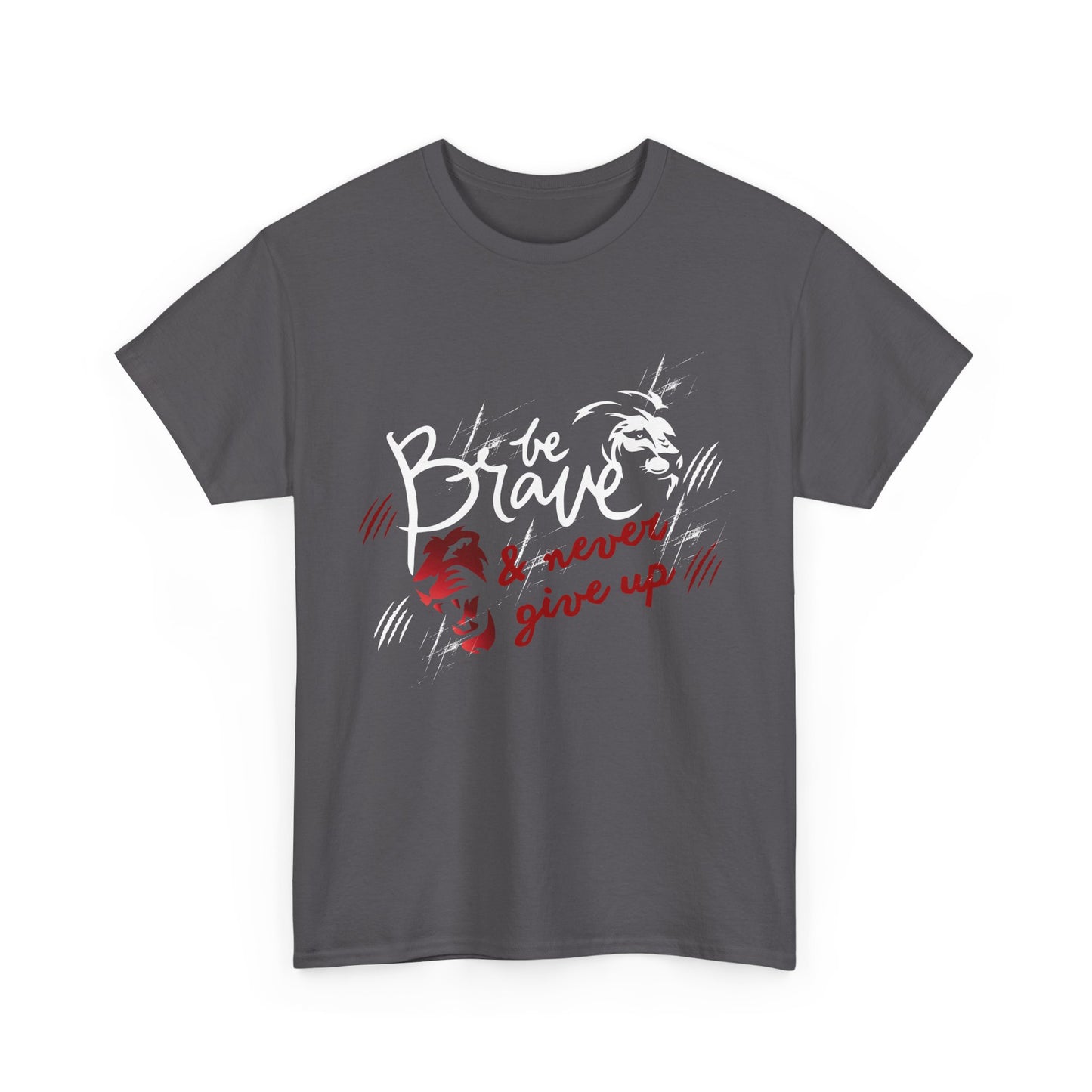 Motivational Unisex Shirt - & Never Give Up