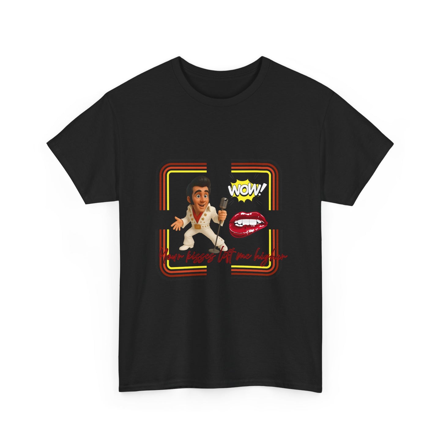 Your Kisses lift me higher Shirt
