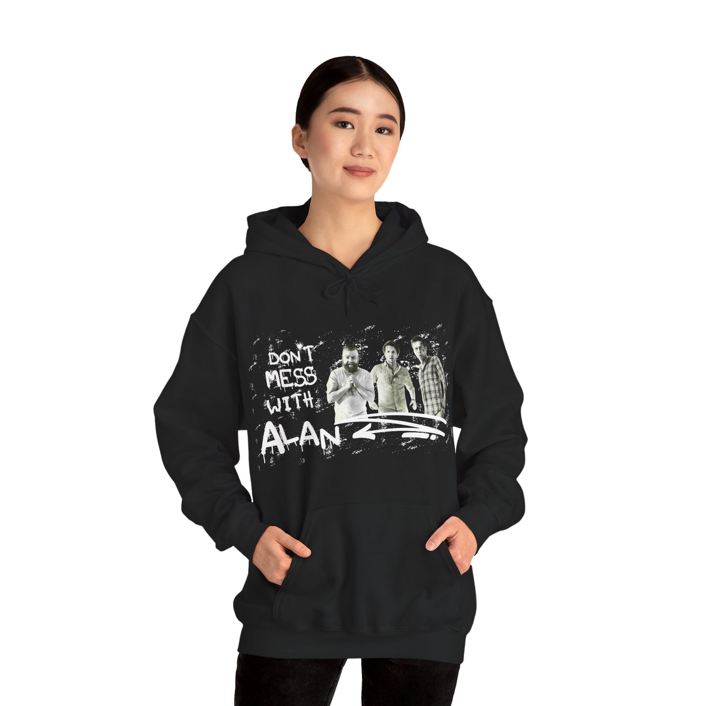 Don't Mess With Alan Hangover - Hoodie - Funny Sweatshirt for Casual Style