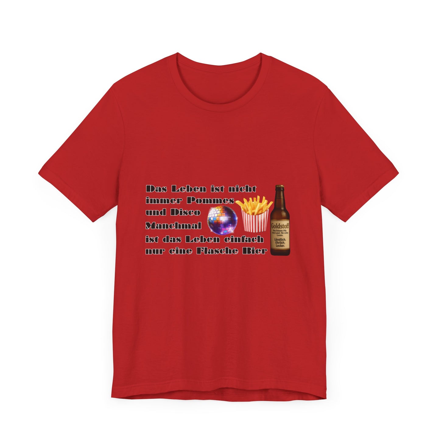 Pommes, Disco & Bier Shirt- Unisex