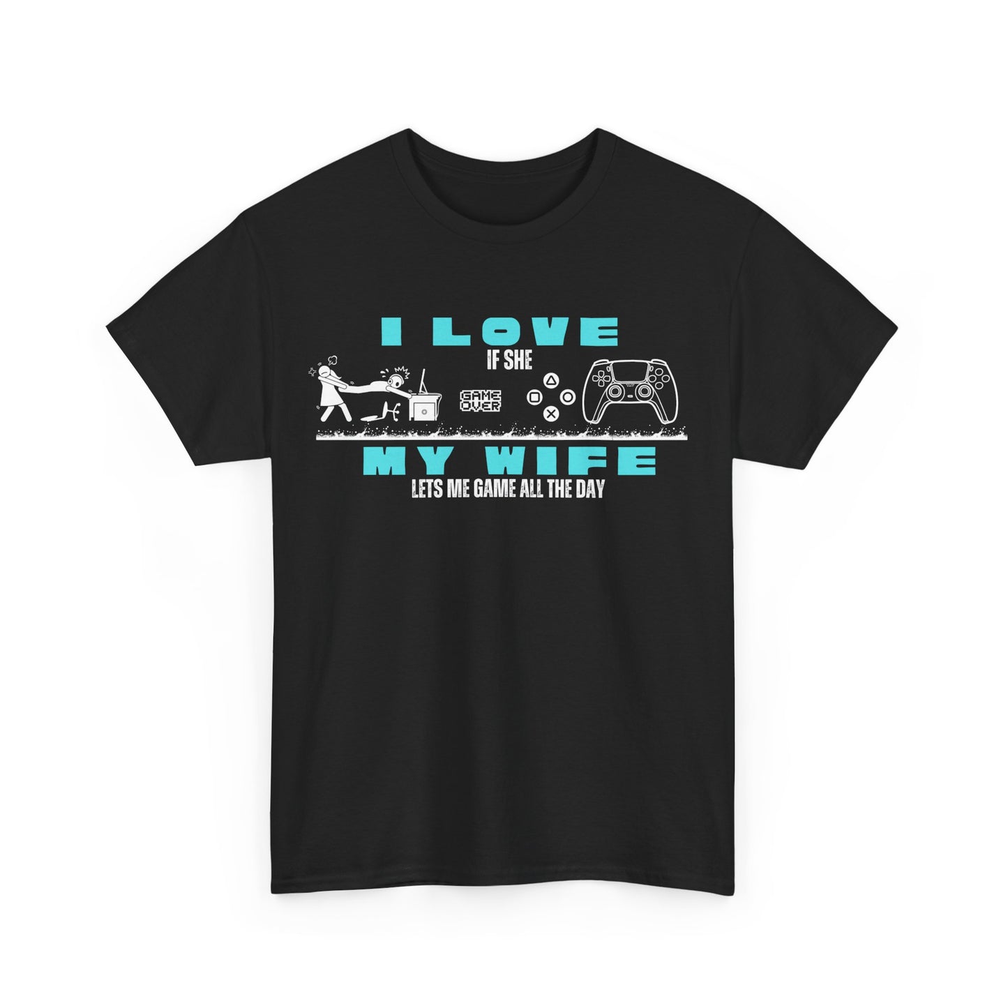 I love my wife - when she lets me gamble - Fun Shirt