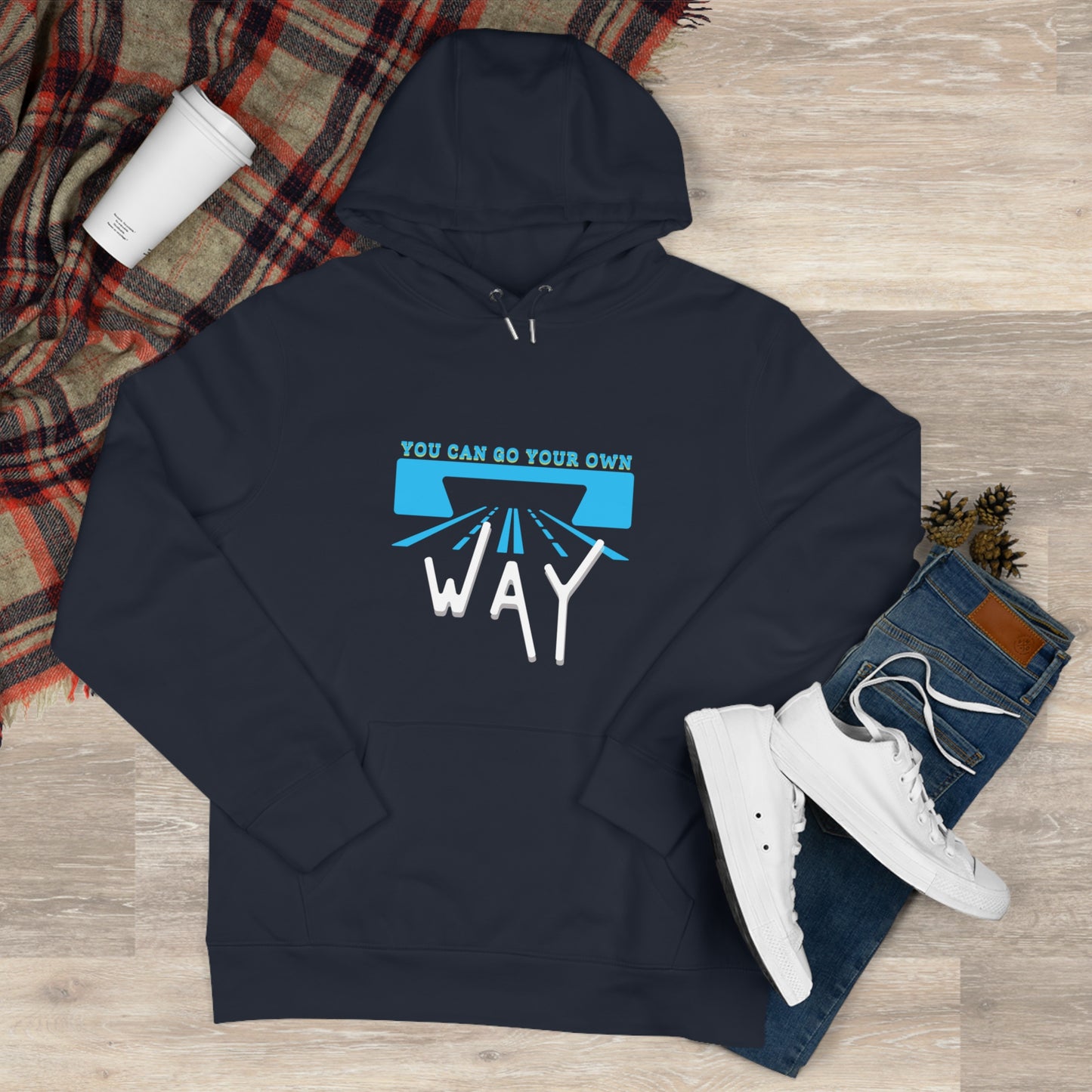 You can go your own way - Hoodie