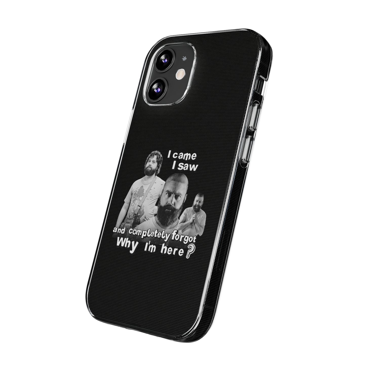 I Came, I Saw & Forgot, Alan Hangover - Funny Phone Case - Handyhülle -