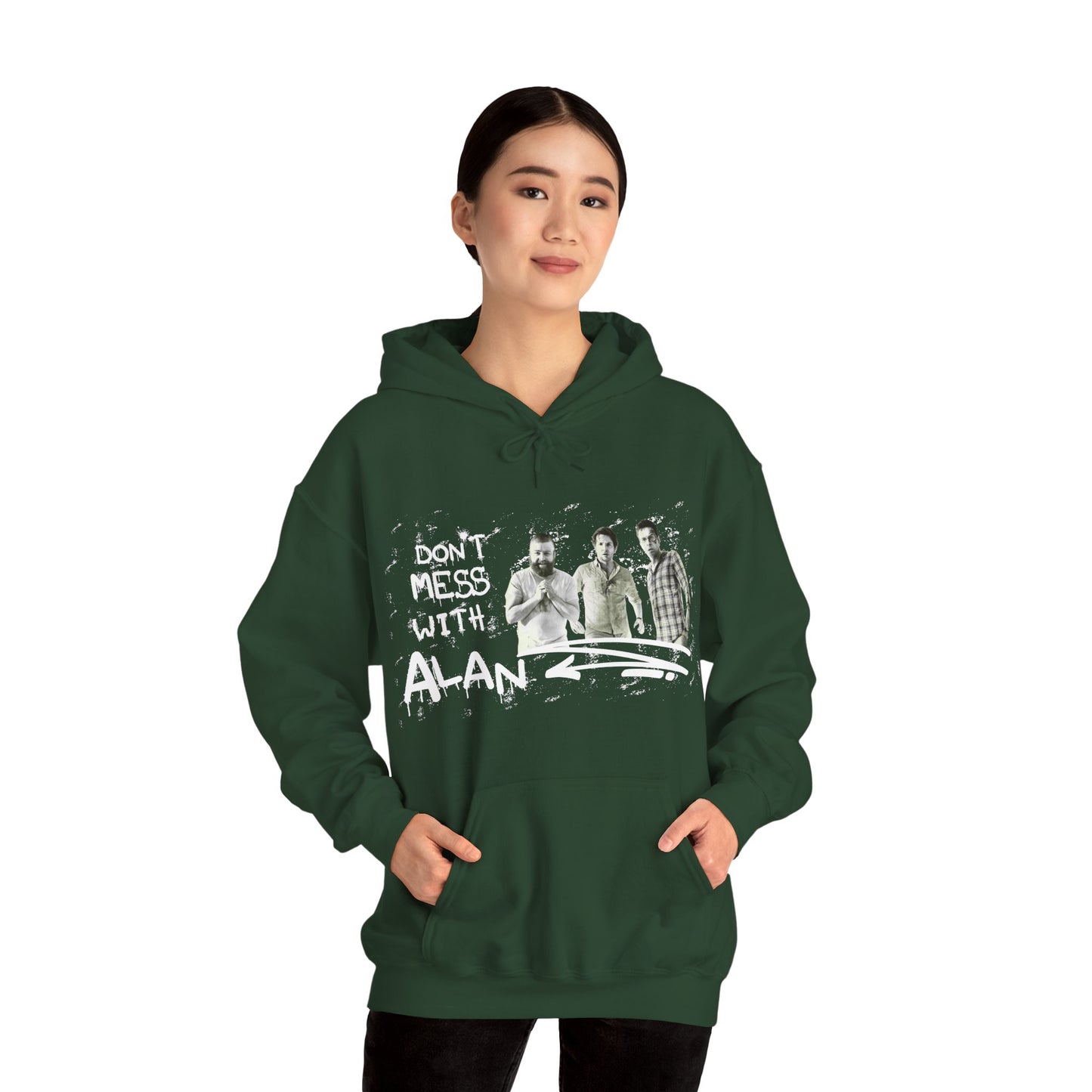 Don't Mess With Alan Hangover - Hoodie - Funny Sweatshirt for Casual Style