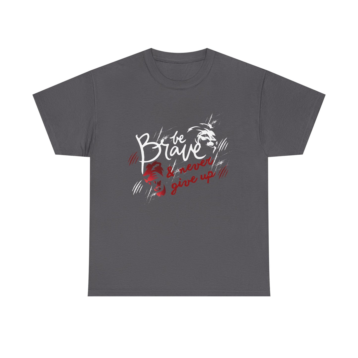 Motivational Unisex Shirt - & Never Give Up