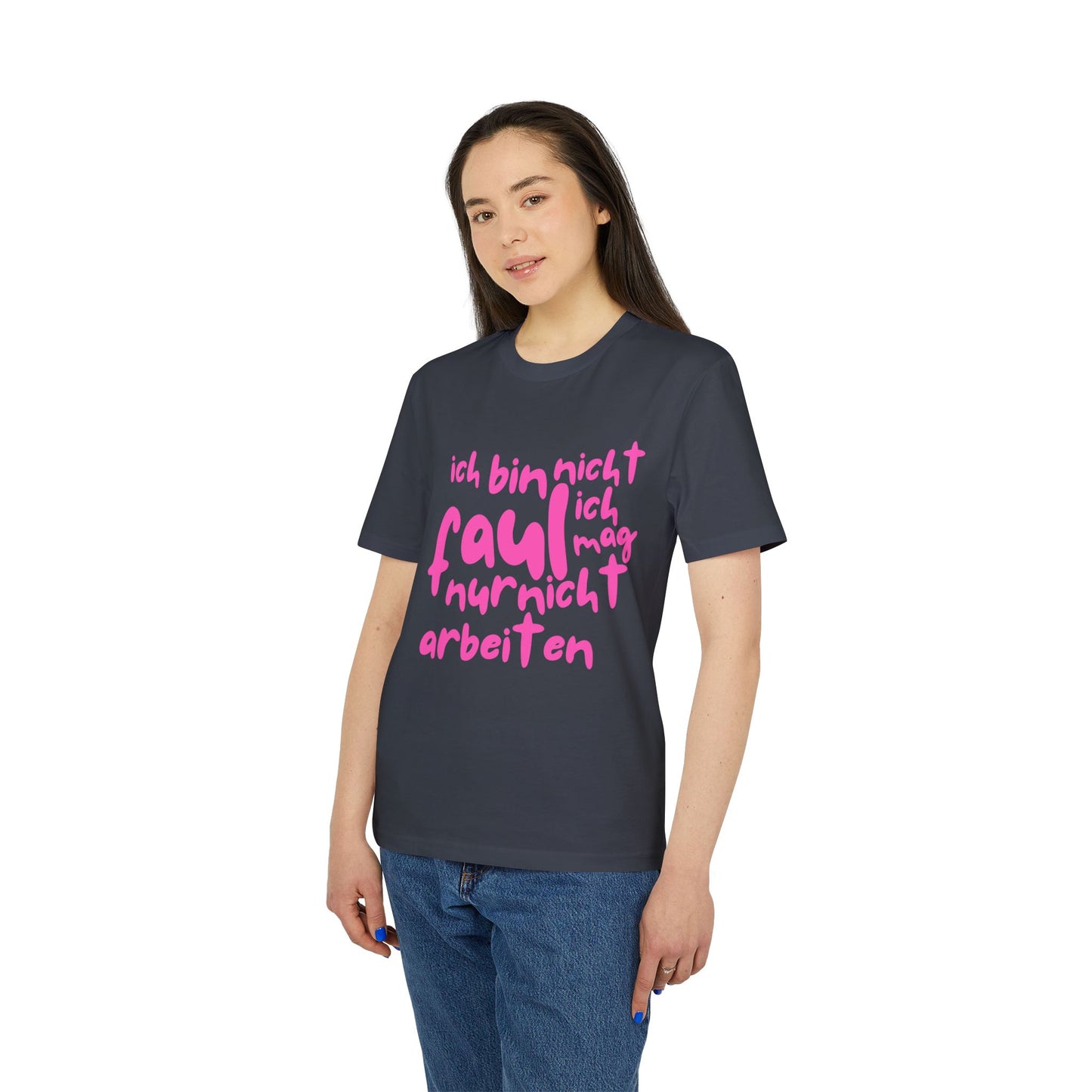 T-Shirt - 'I'm not lazy, I just don't like working'