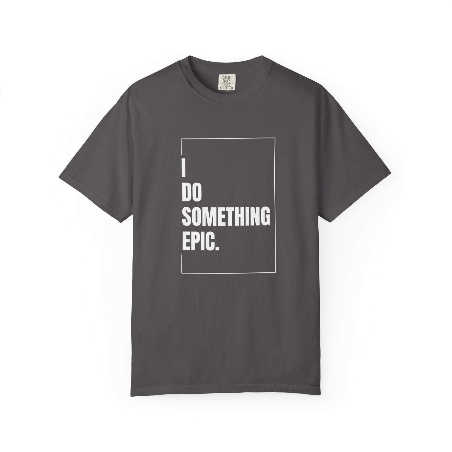 Something Epic T-Shirt