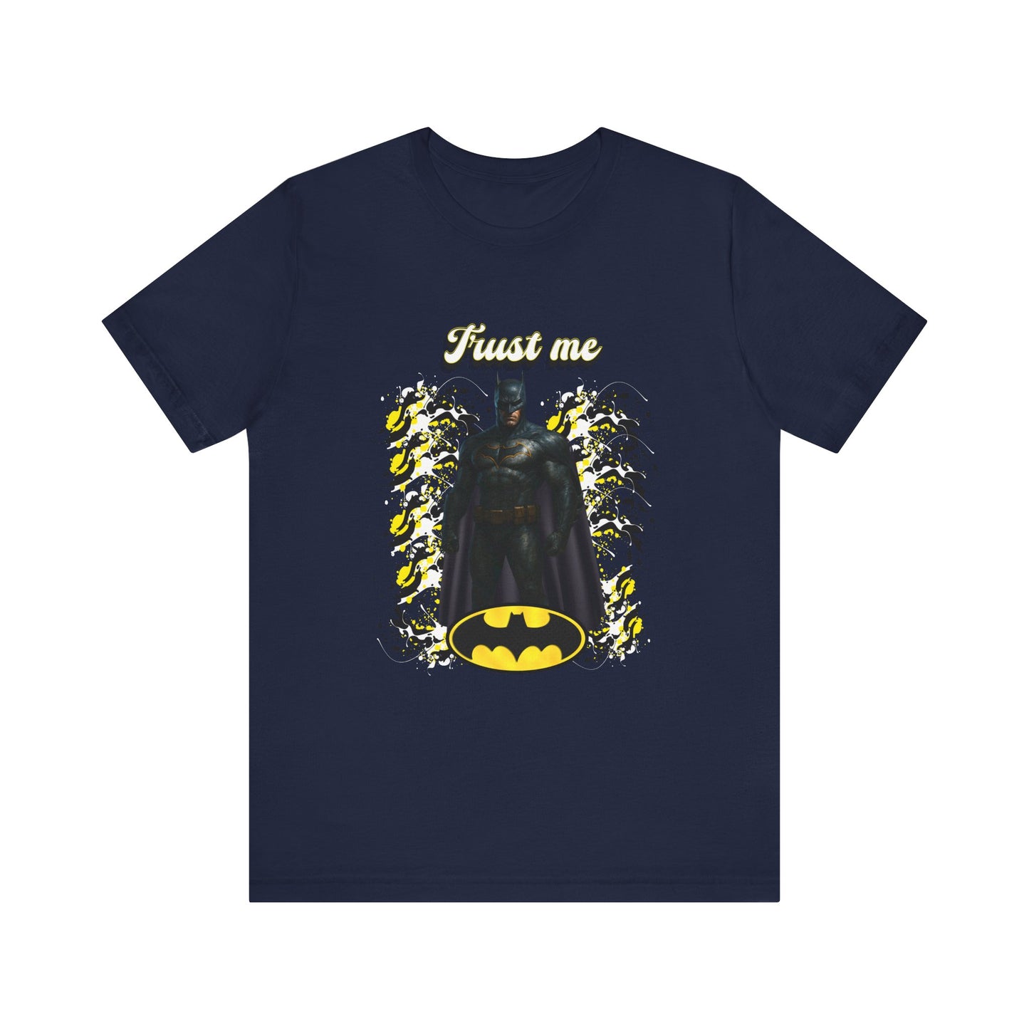 Batman "Trust me "Shirt