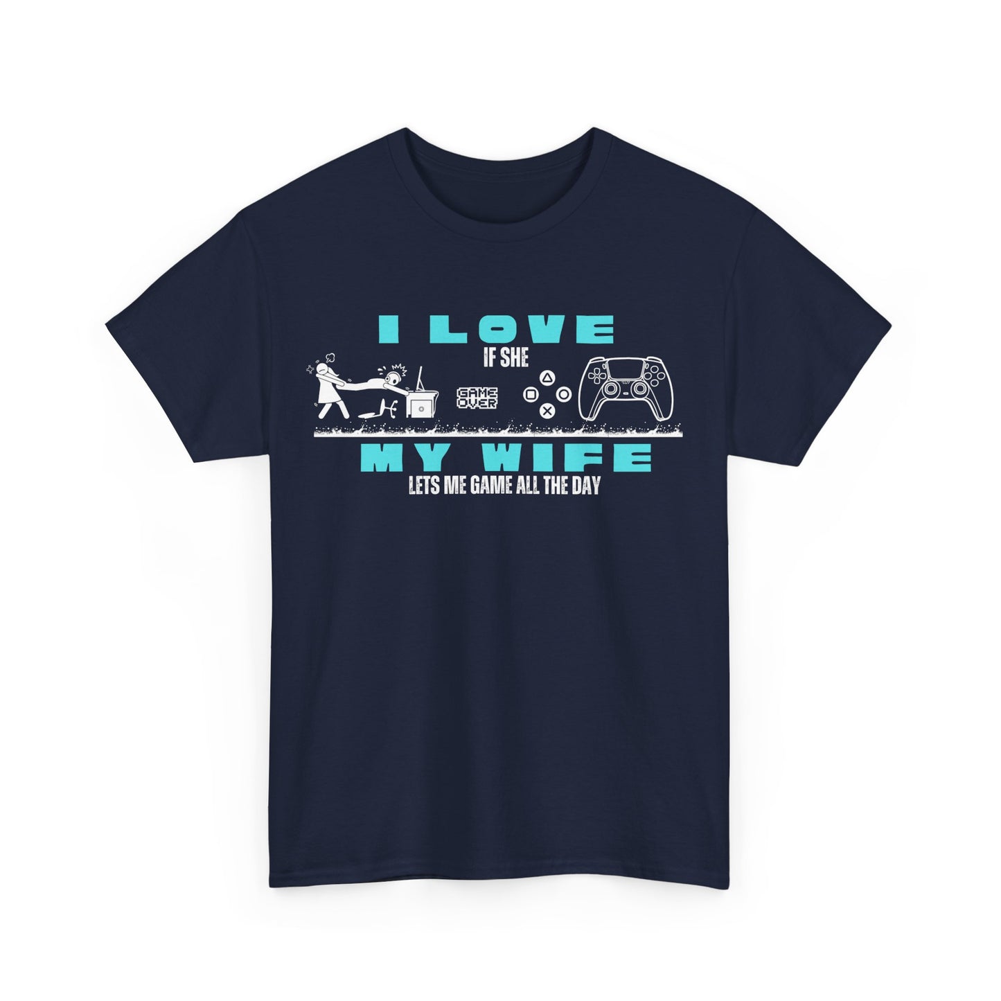 I love my wife - when she lets me gamble - Fun Shirt