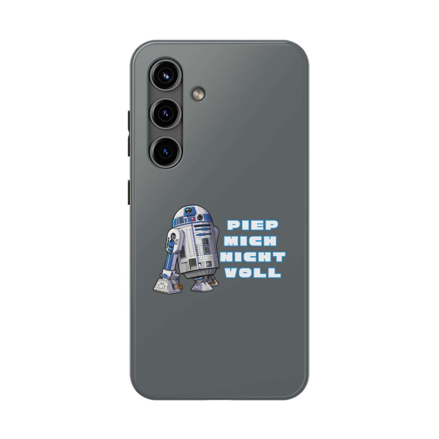 Tough Phone Case - R2-D2 Design with "PIEP MICH NICHT VOLL"