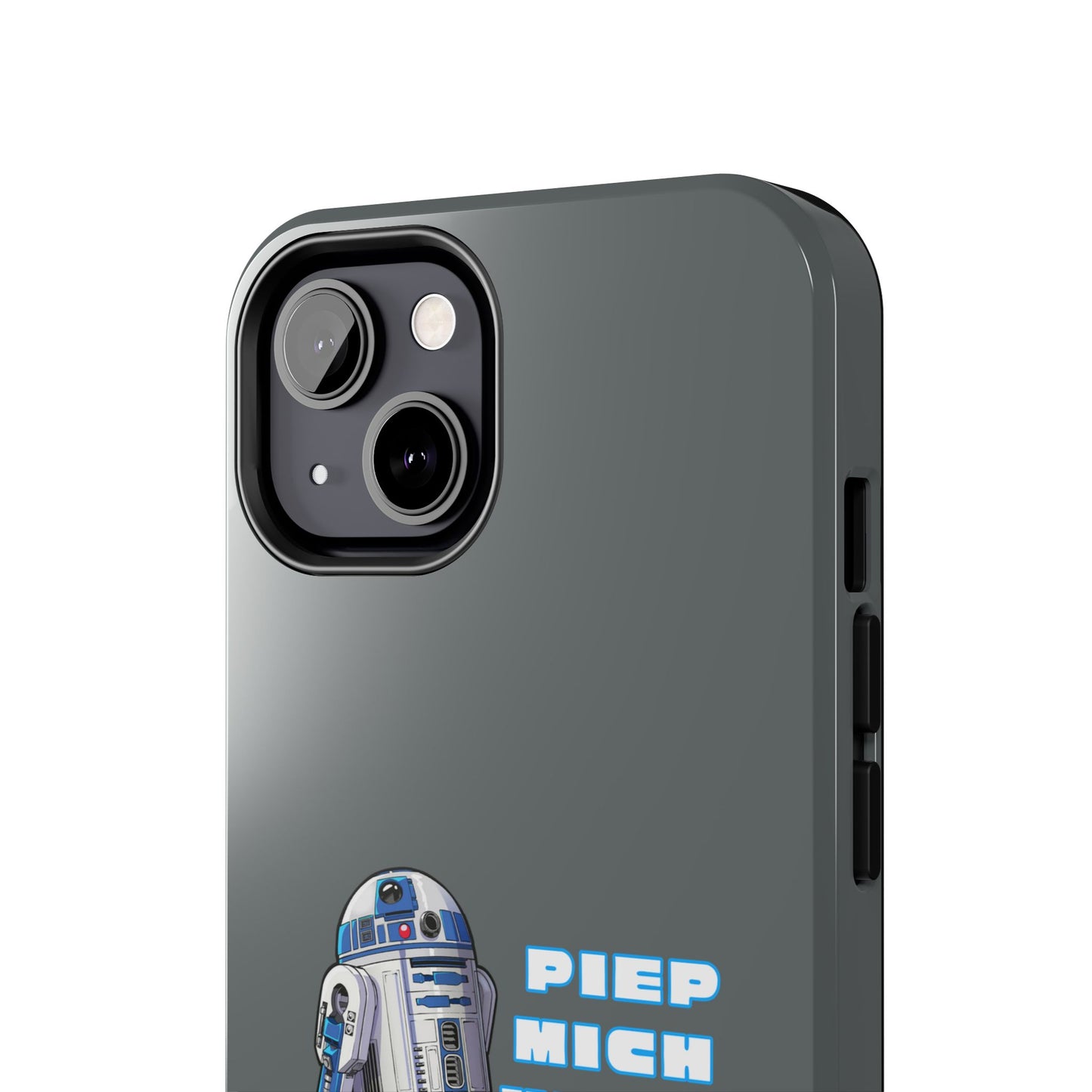 Tough Phone Case - R2-D2 Design with "PIEP MICH NICHT VOLL"