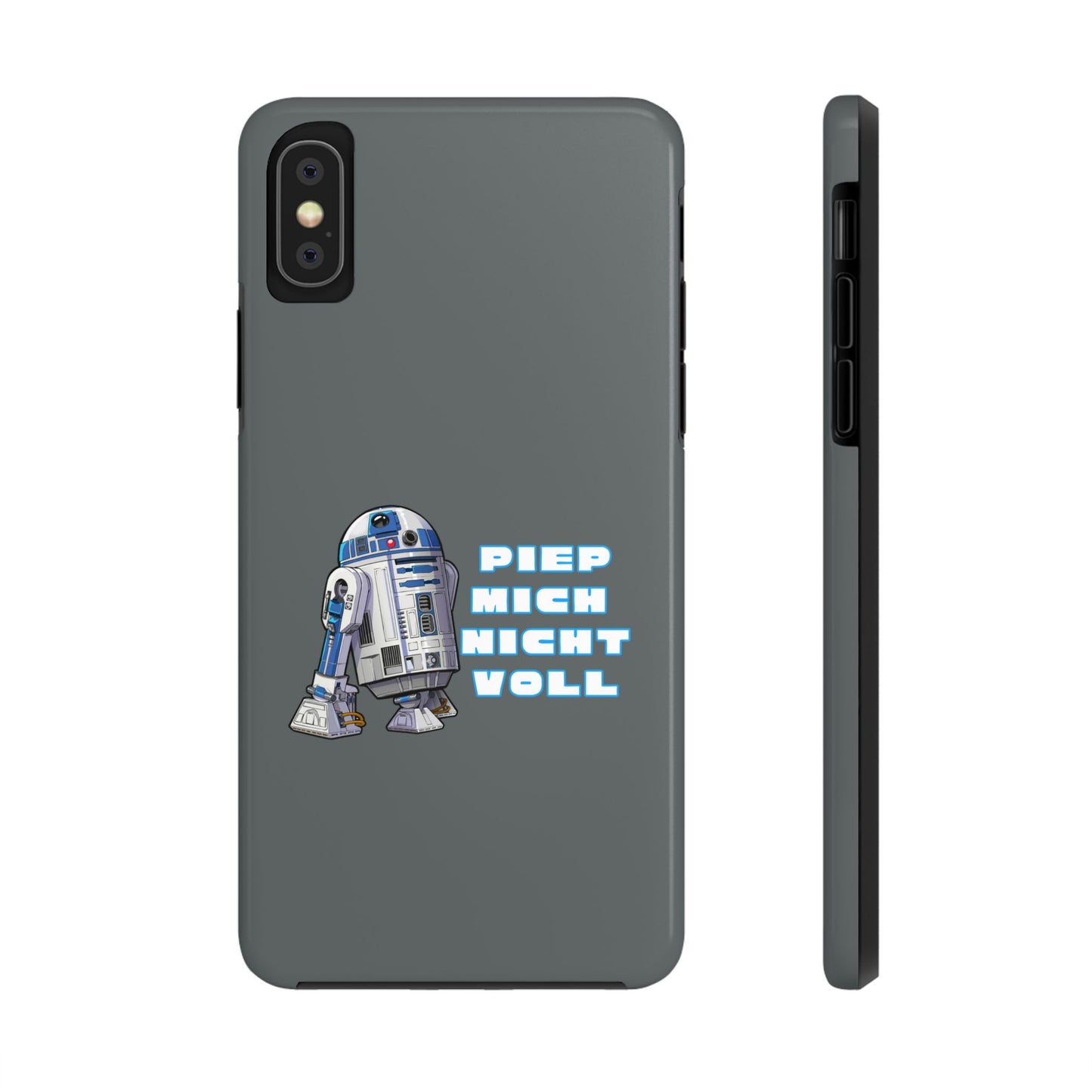 Tough Phone Case - R2-D2 Design with "PIEP MICH NICHT VOLL"