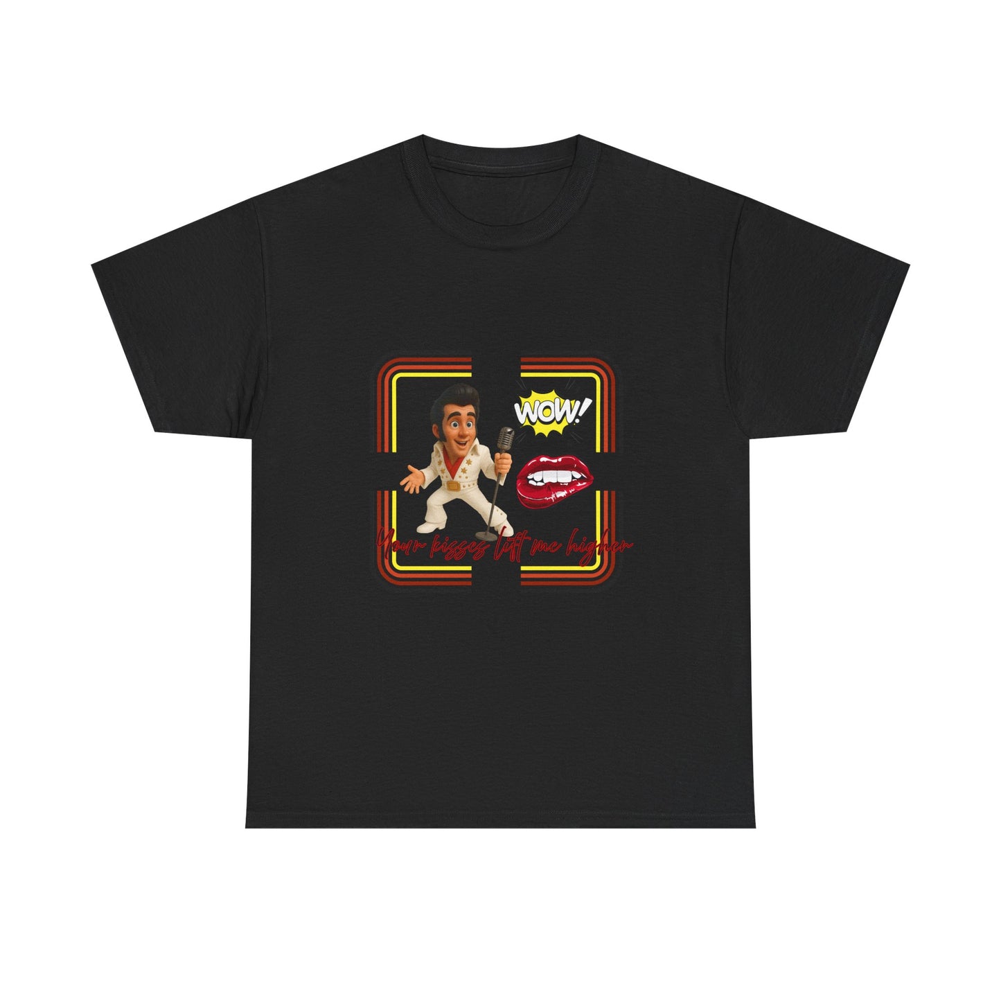 Your Kisses lift me higher Shirt