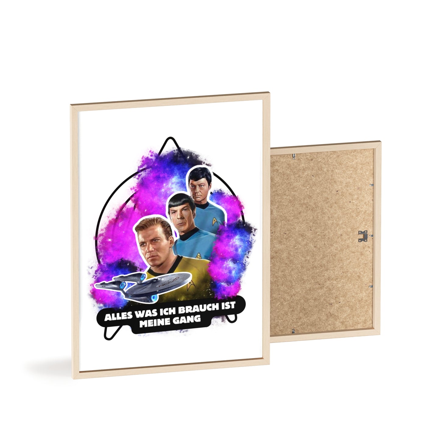 Star Trek Inspired Art Print with Wooden Frame - 'Alles Was Ich Brauch Ist Meine Gang'