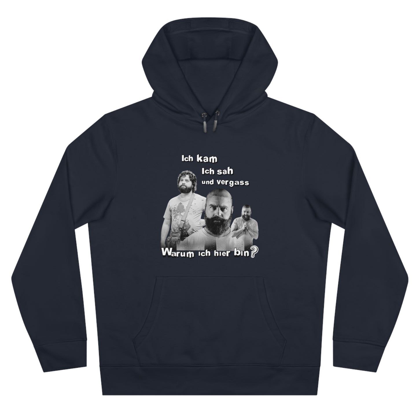 Hoodie Unisex Joke Alan Garner – I came, I saw, and I forgot – Why I am here!