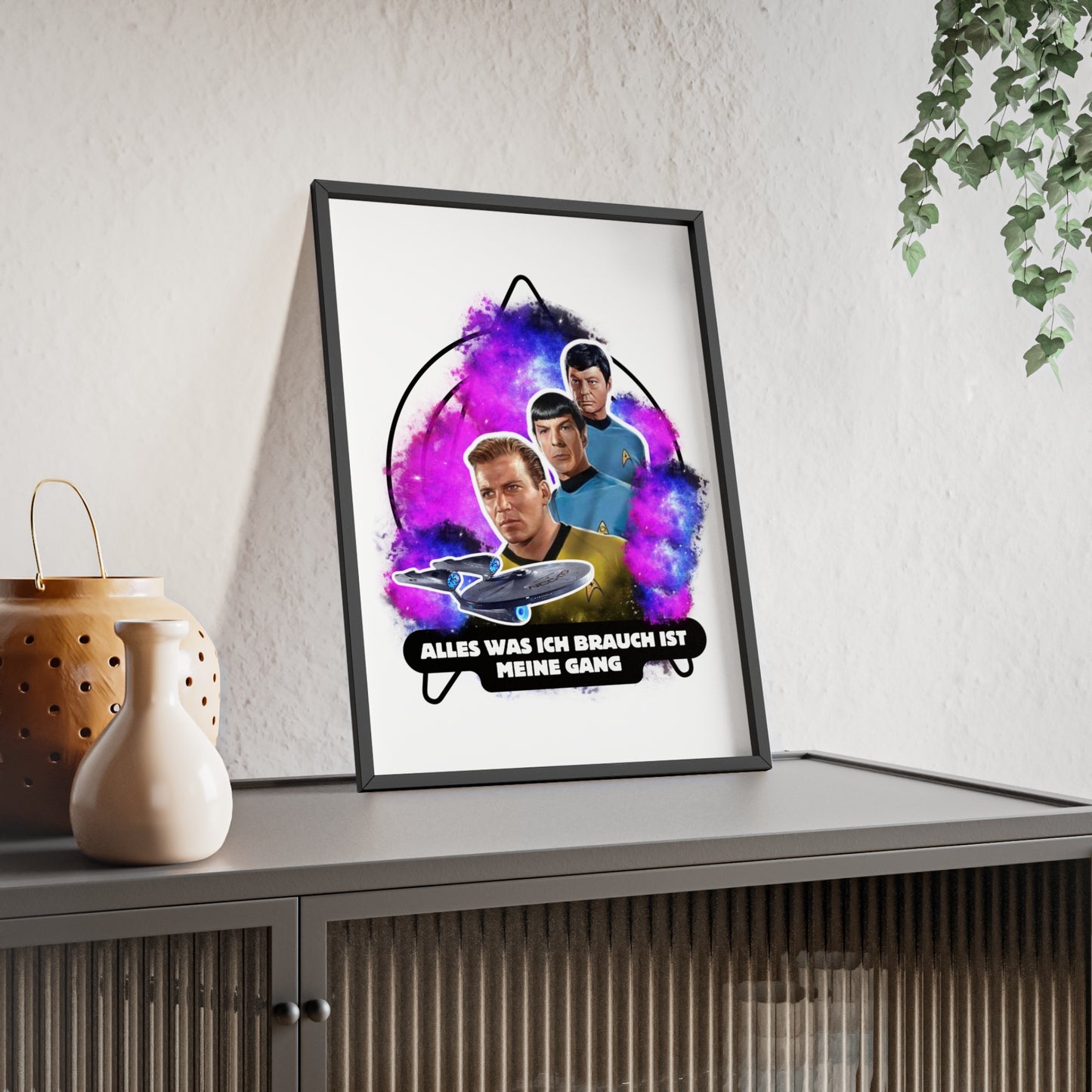 Star Trek Inspired Art Print with Wooden Frame - 'Alles Was Ich Brauch Ist Meine Gang'