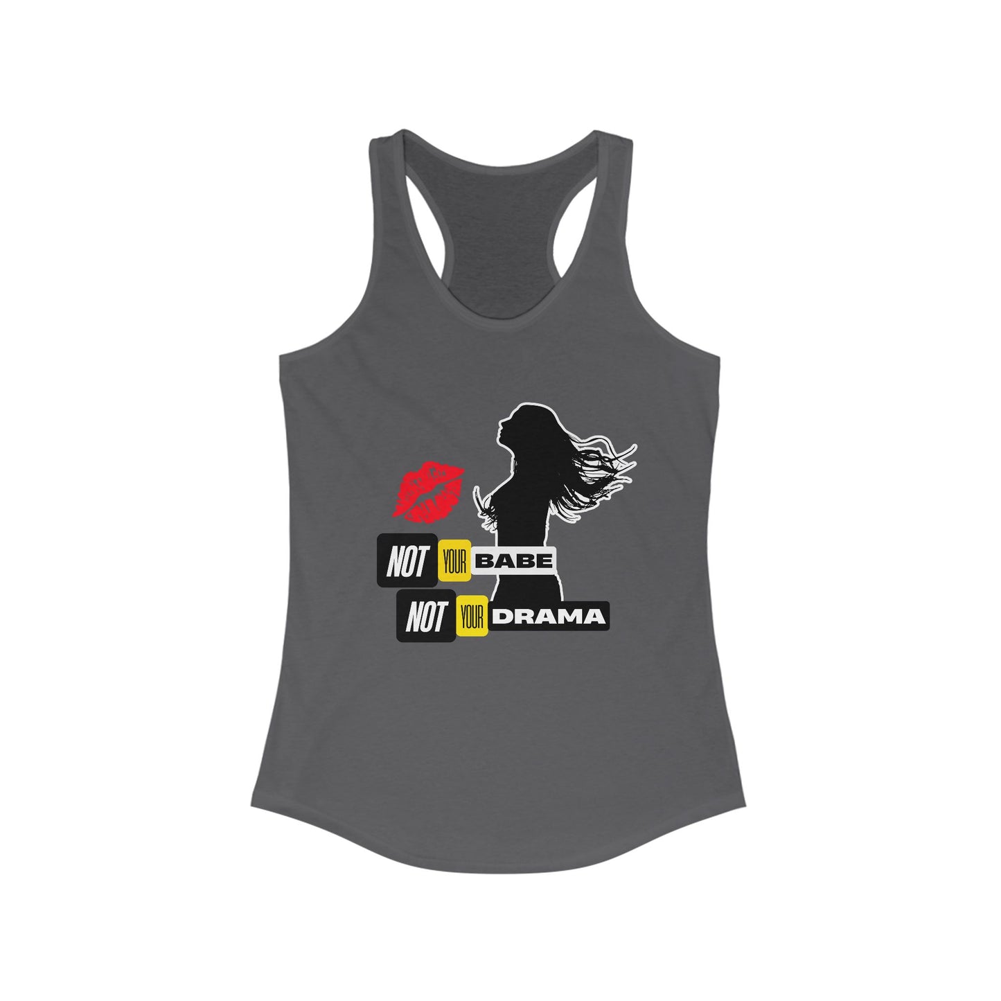 Tank Top | Not Babe, Not Drama