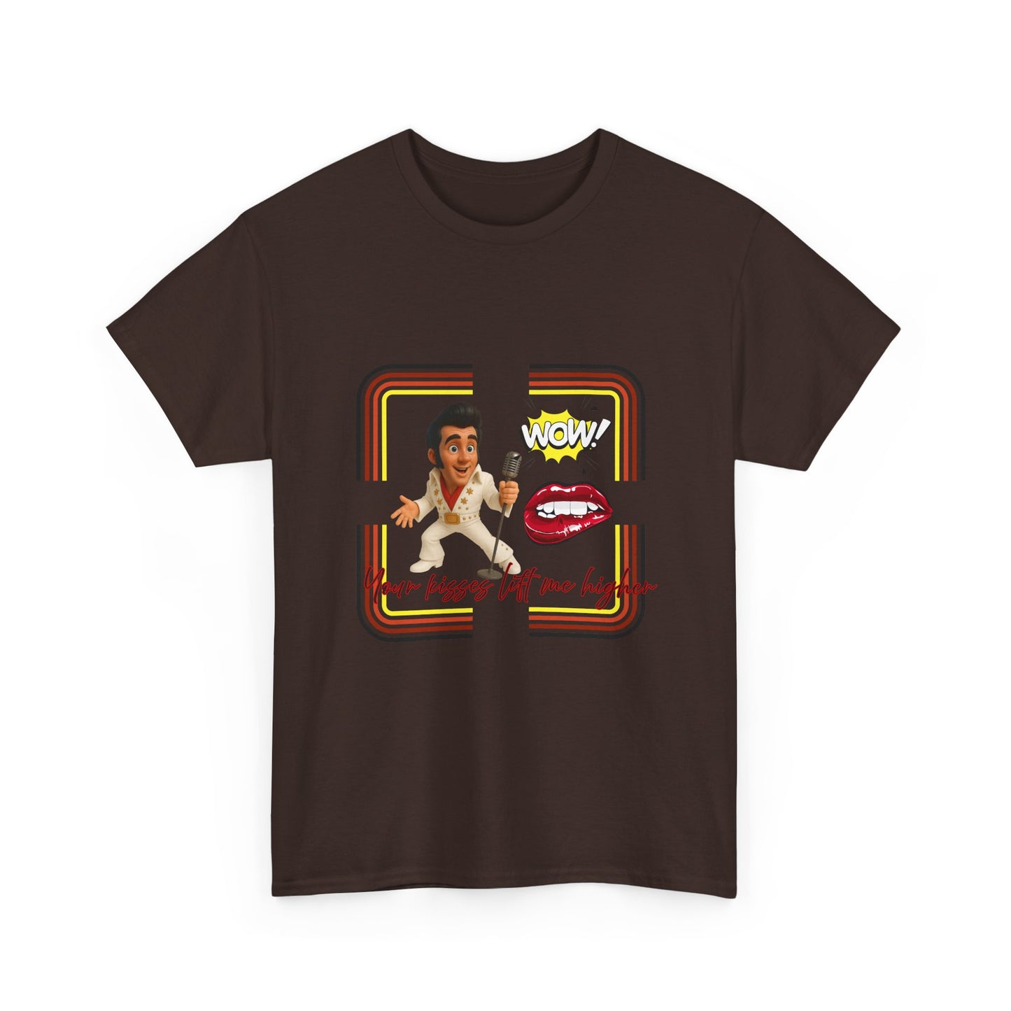 Your Kisses lift me higher Shirt