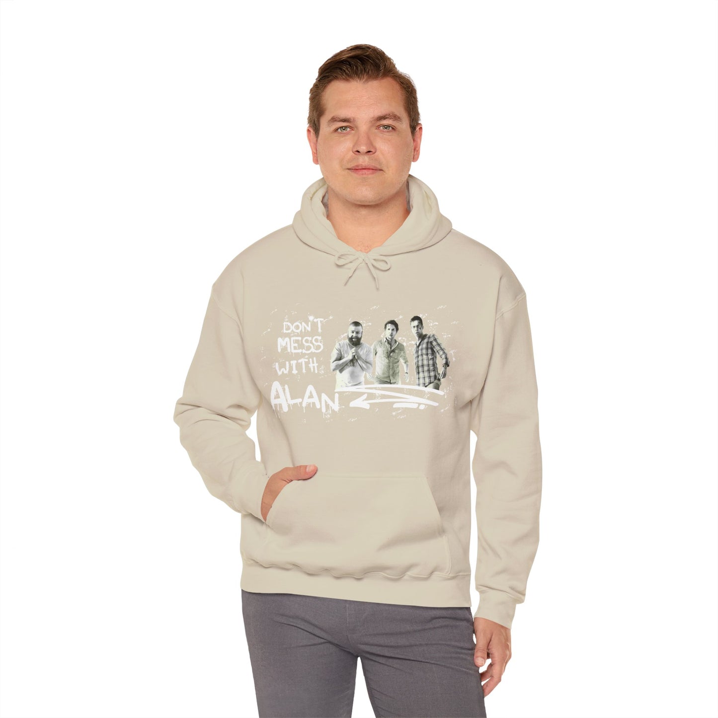 Don't Mess With Alan Hangover - Hoodie - Funny Sweatshirt for Casual Style