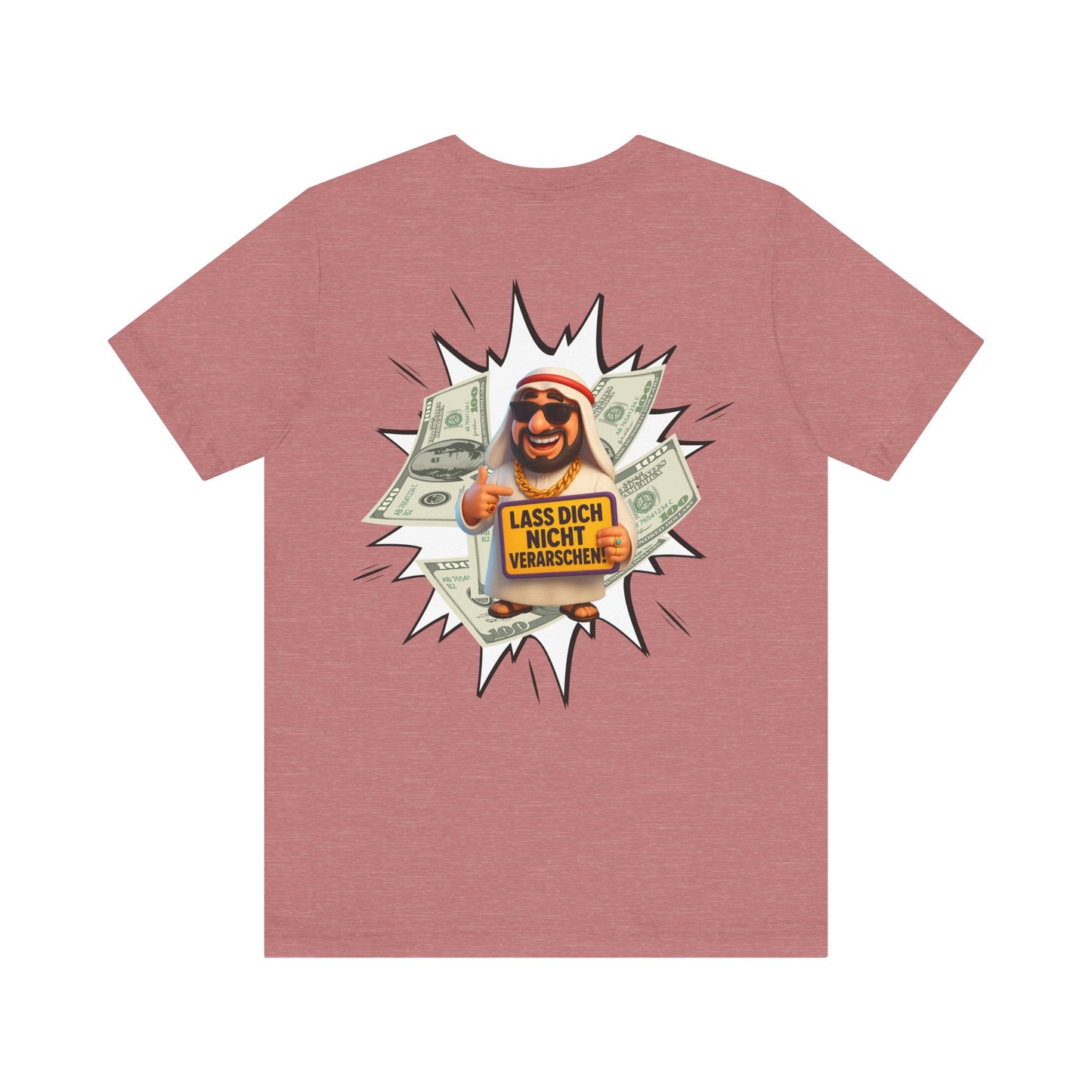 Bitcoins Dubai - Rosarote Welt - lass dich nicht verarschen T - Shirt
