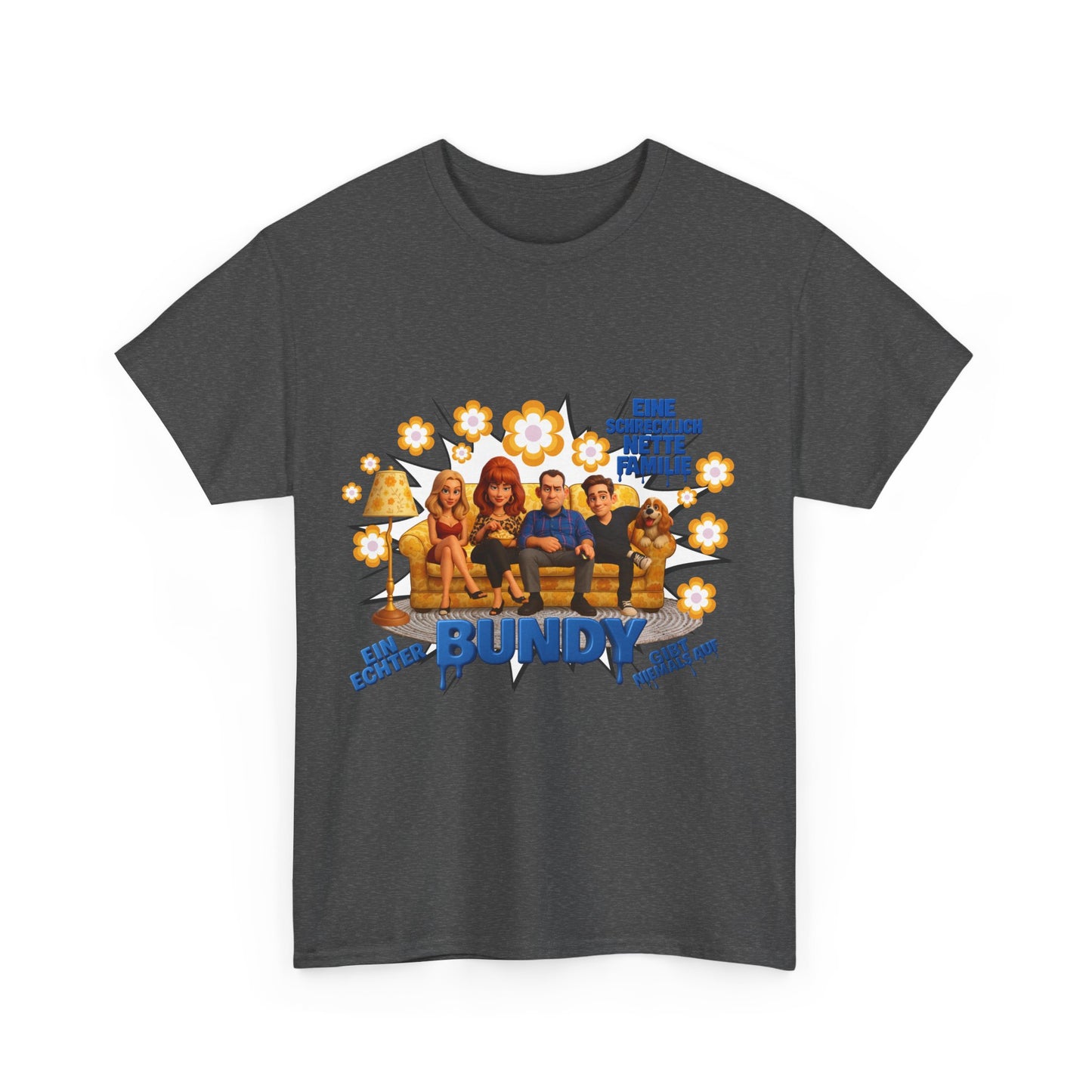 Al Bundy "eine schrecklich nette Familie" - Das Shirt