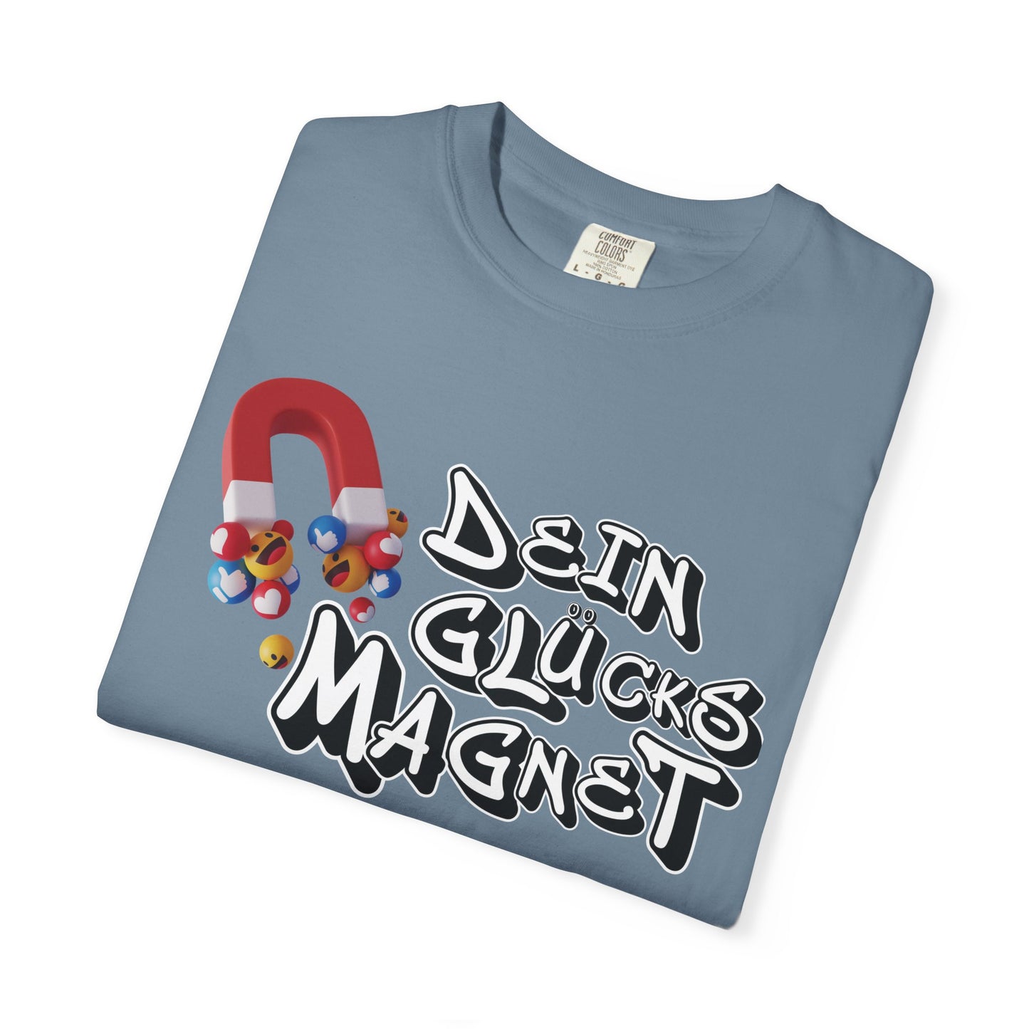 Dein Glücksmagnet T-Shirt