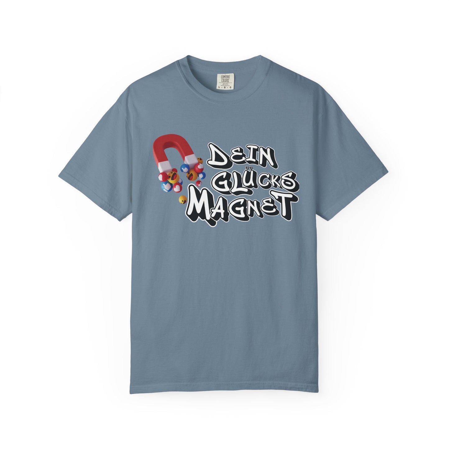 Dein Glücksmagnet T-Shirt