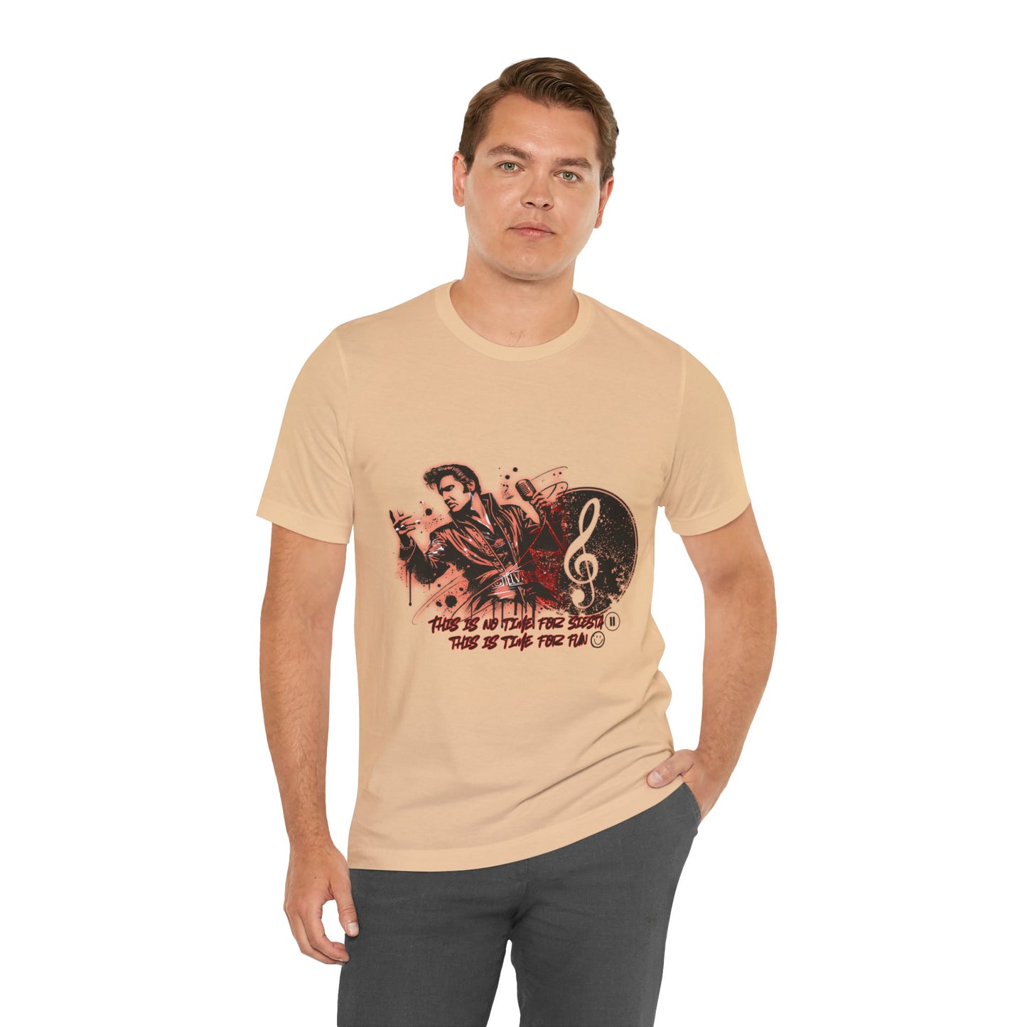 Elvis - NO time for Siesta its time for fun Shirt