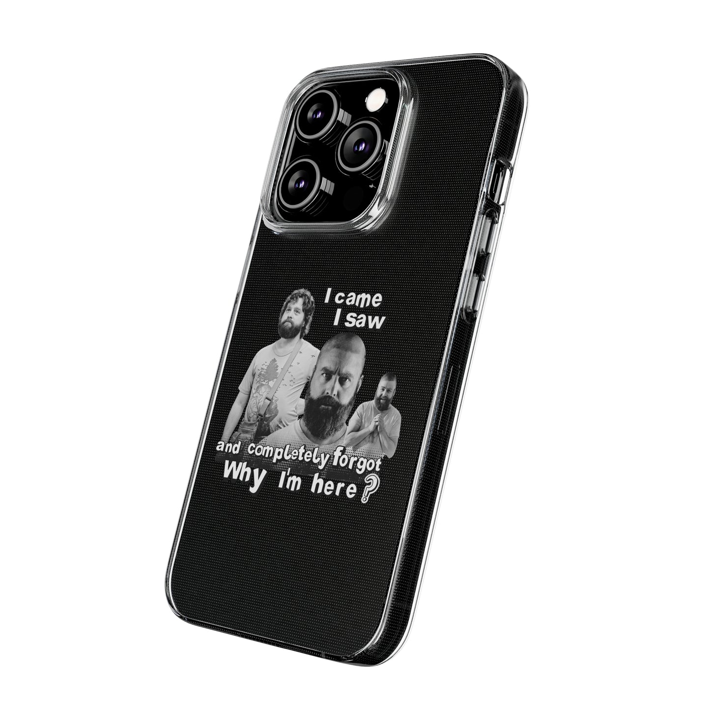 I Came, I Saw & Forgot, Alan Hangover - Funny Phone Case - Handyhülle -