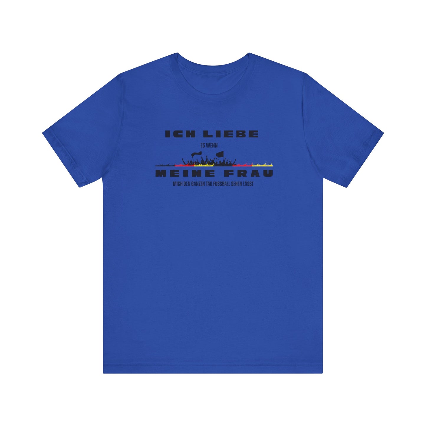 Funny Unisex Jersey Tee - "Ich Liebe Meine Frau" T-Shirt