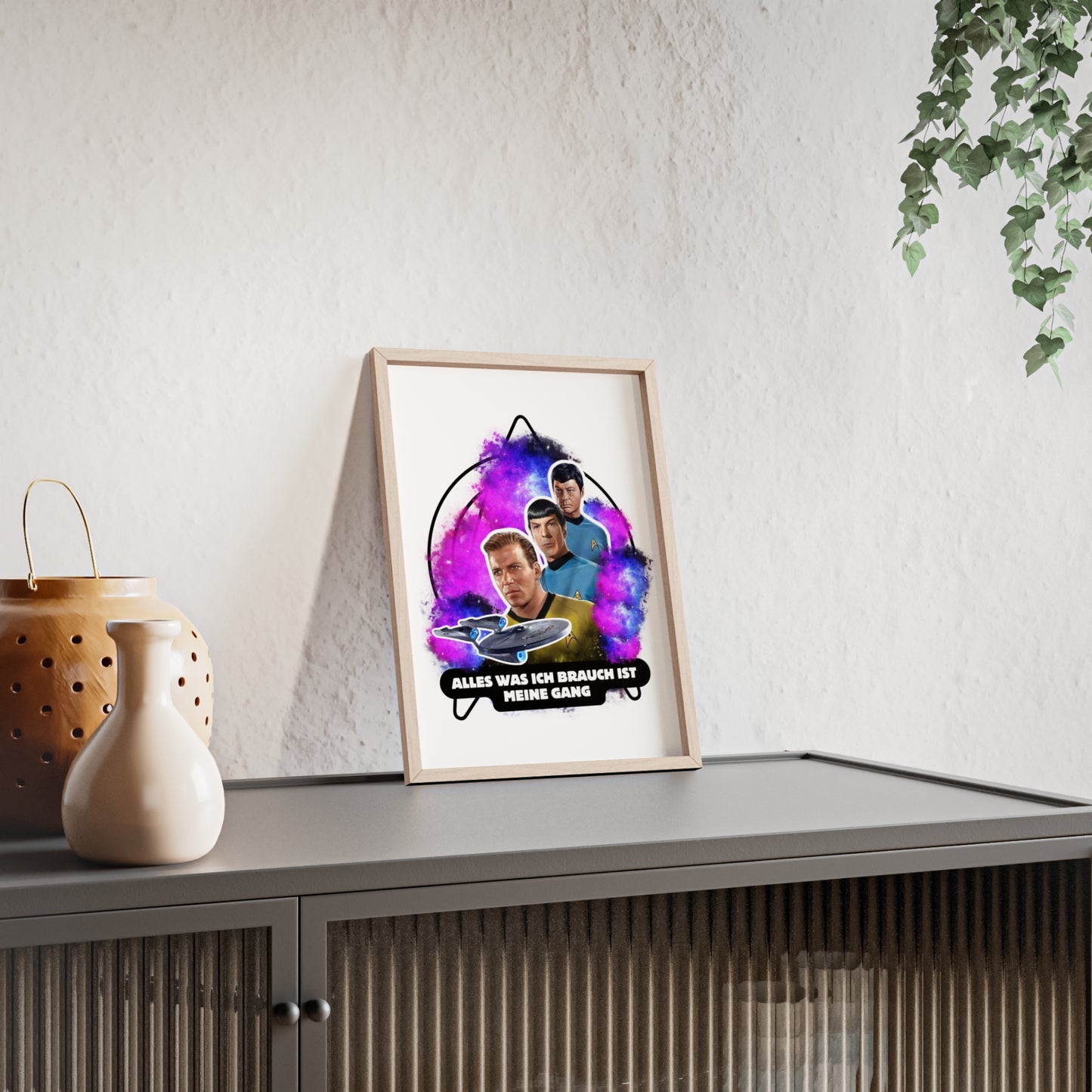 Star Trek Inspired Art Print with Wooden Frame - 'Alles Was Ich Brauch Ist Meine Gang'